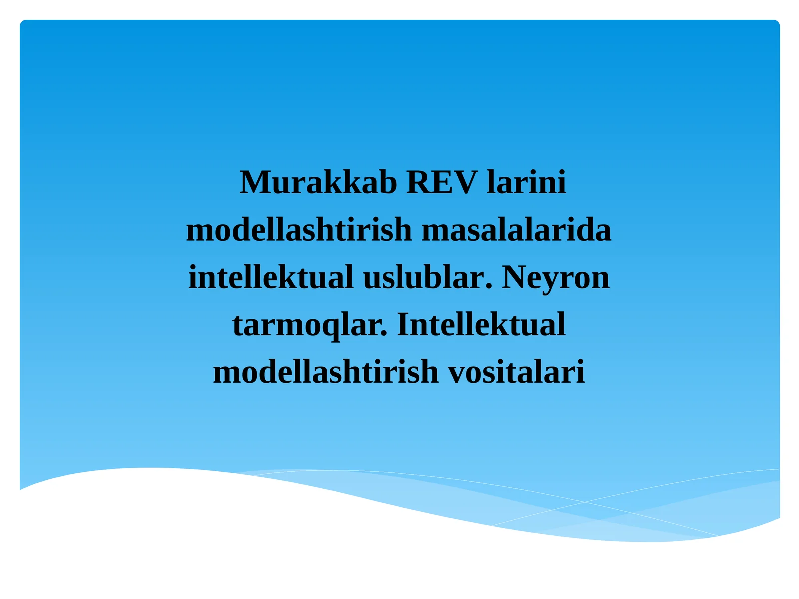 Modellashtirishda intellektual uslublar