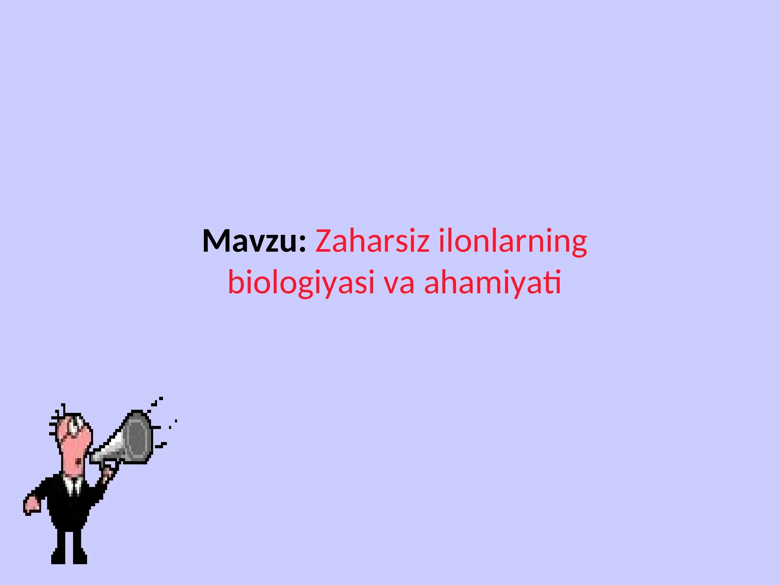 Zaharsiz ilonlarning biologiyasi va ahamiyati