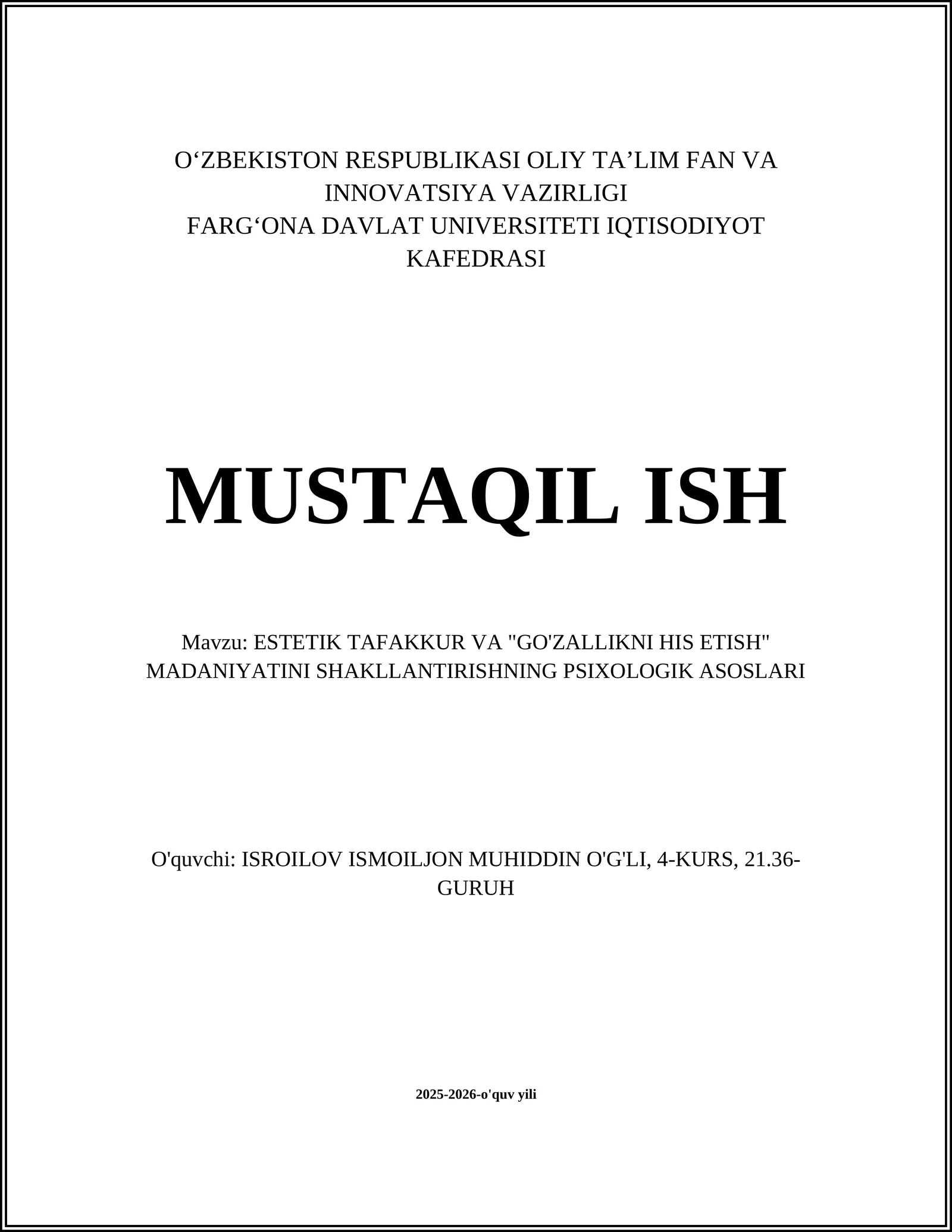 ESTETIK TAFAKKUR VA "GO'ZALLIKNI HIS ETISH" MADANIYATINI SHAKLLANTIRISHNING PSIXOLOGIK ASOSLARI