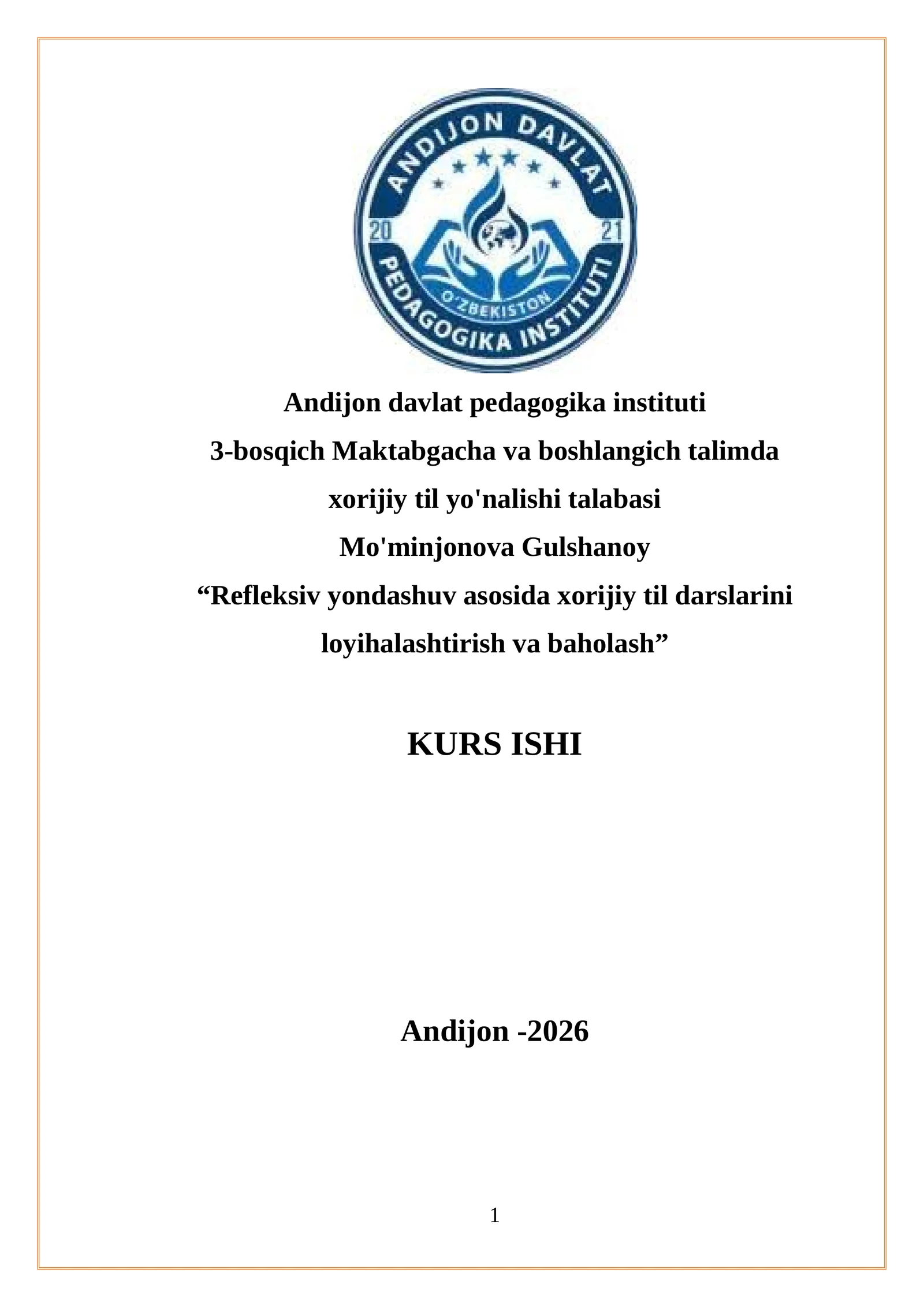 “Refleksiv yondashuv asosida xorijiy til darslarini loyihalashtirish va baholash”