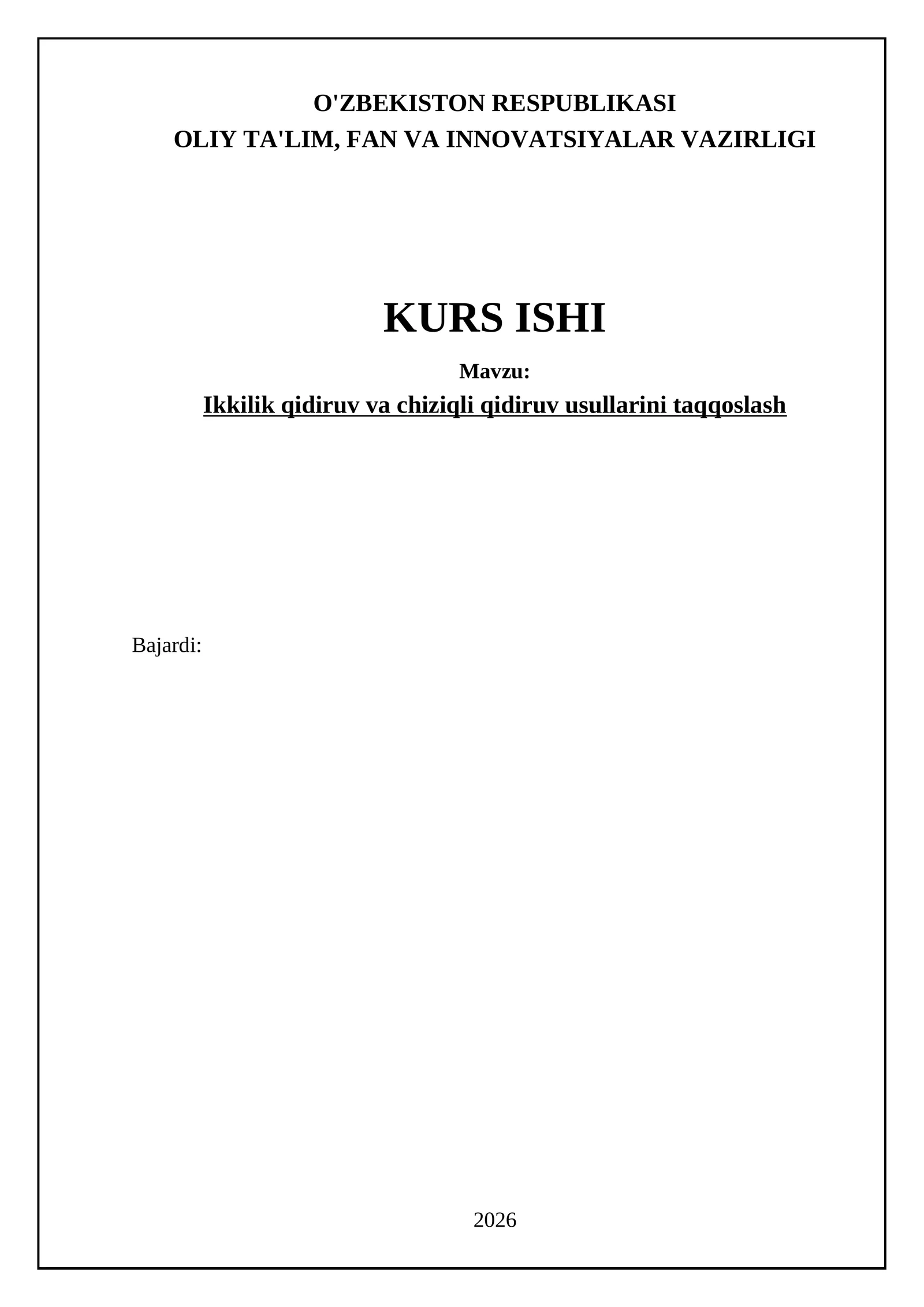 Ikkilik qidiruv va chiziqli qidiruv usullarini taqqoslash