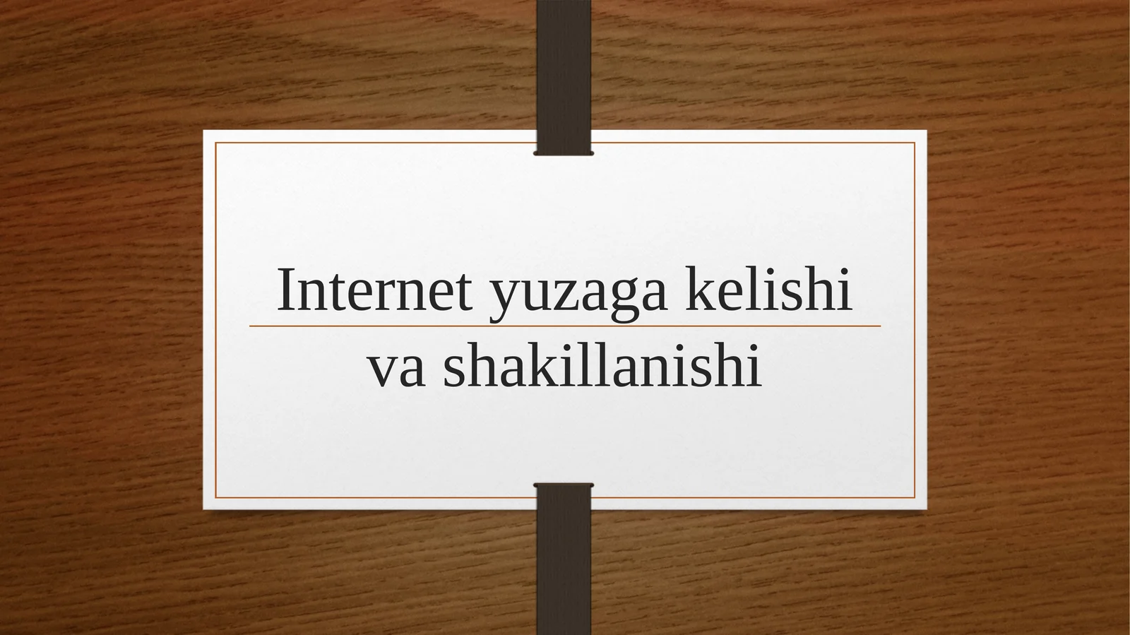 Internet yuzaga kelishi va shakillanishi