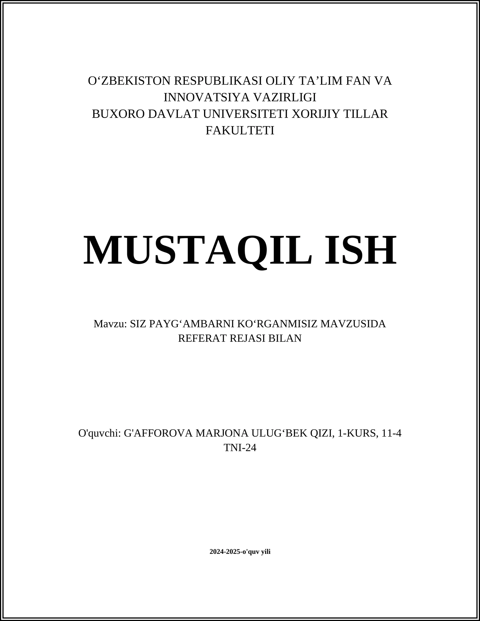 SIZ PAYGʻAMBARNI KOʻRGANMISIZ MAVZUSIDA REFERAT REJASI