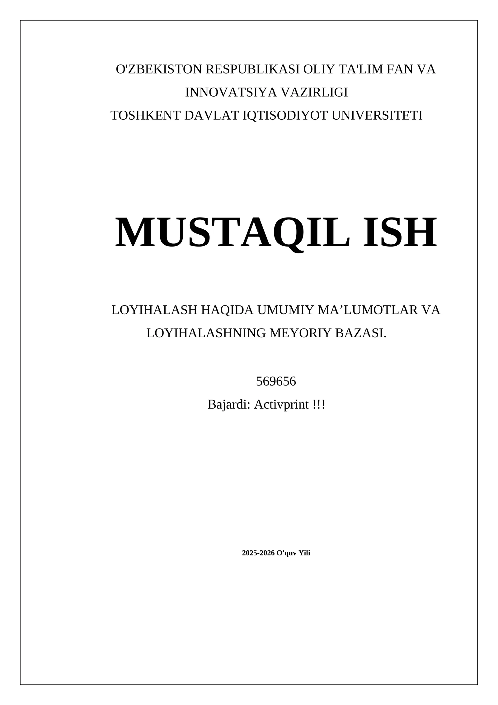 LOYIHALASH HAQIDA UMUMIY MA’LUMOTLAR VA LOYIHALASHNING MEYORIY BAZASI