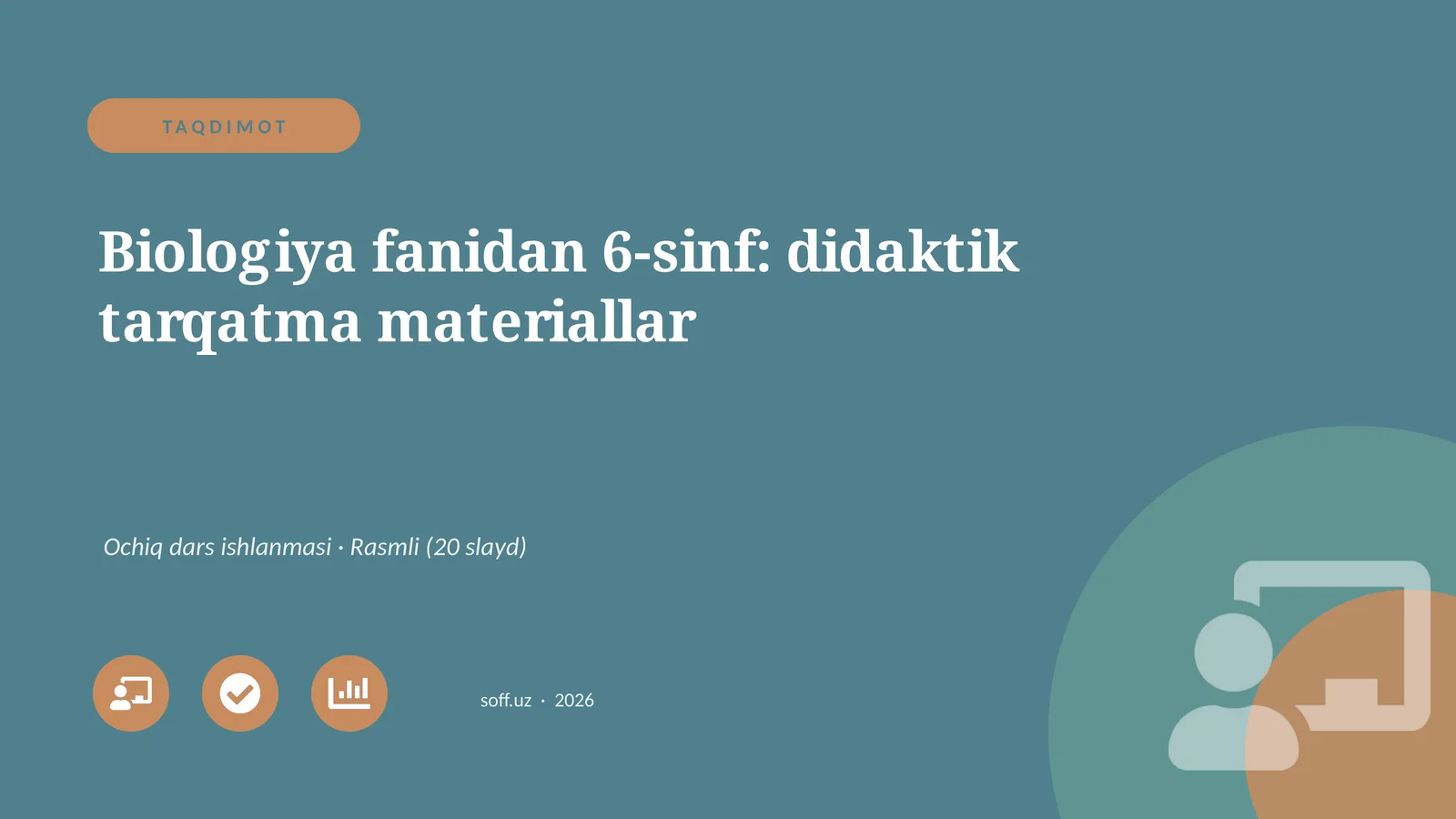 Biologiya fanidan 6-sinf: didaktik tarqatma materiallar