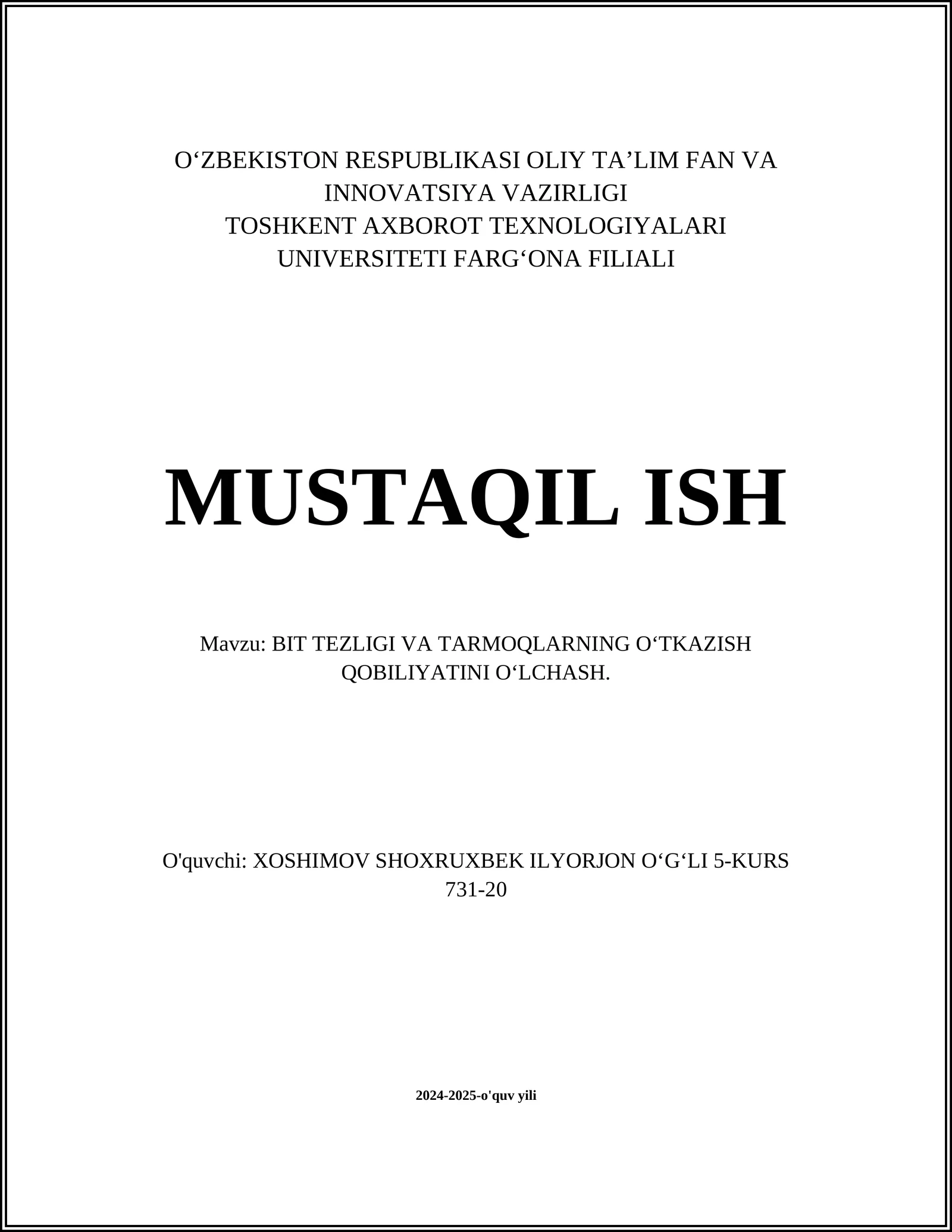 BIT TEZLIGI VA TARMOQLARNING O‘TKAZISH QOBILIYATINI O‘LCHASH