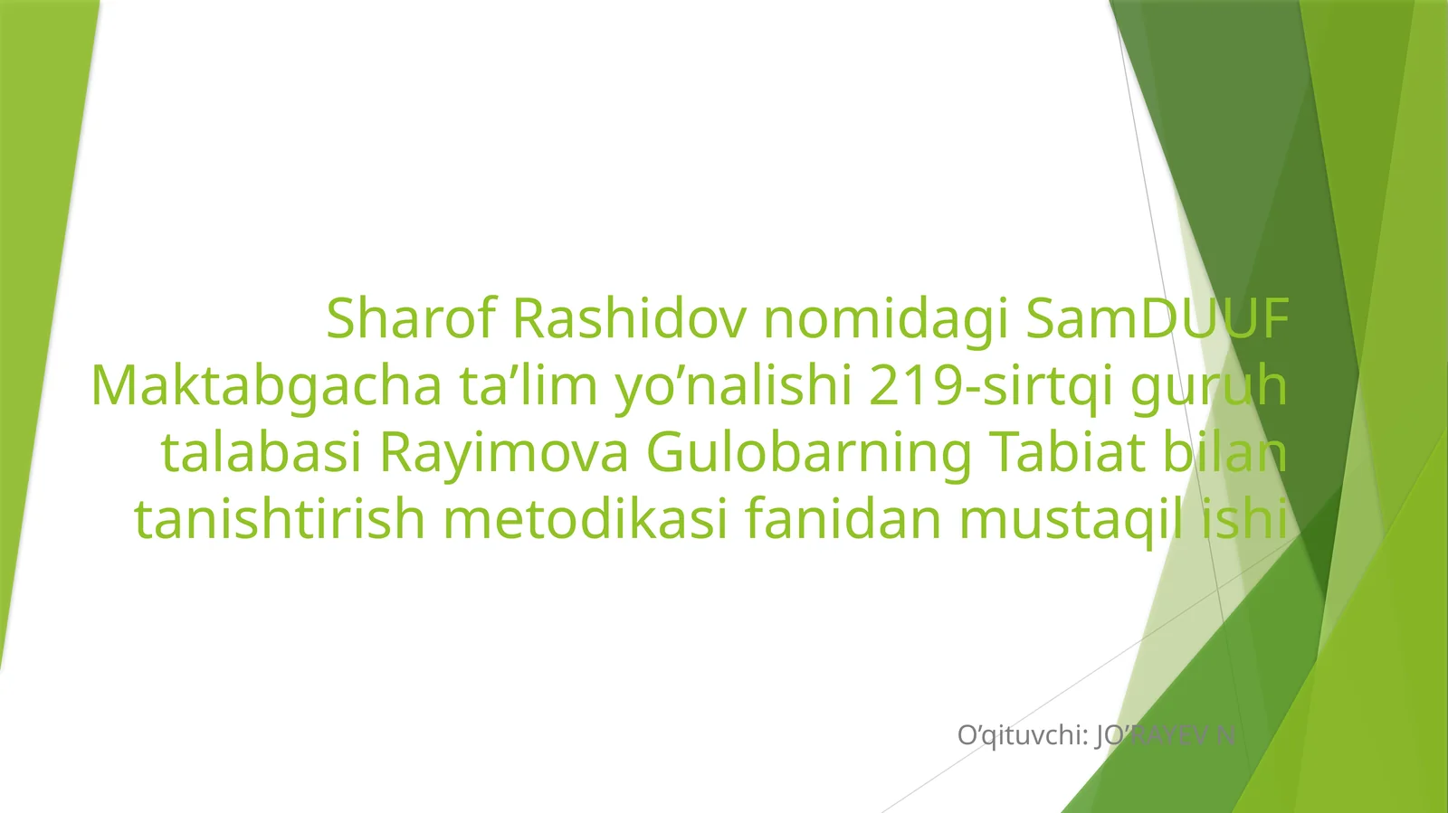 Tayyorlov guruhida tabiatga oid o'yinlarni tashkil etishning mashg'ulot islanmalarini tuzish