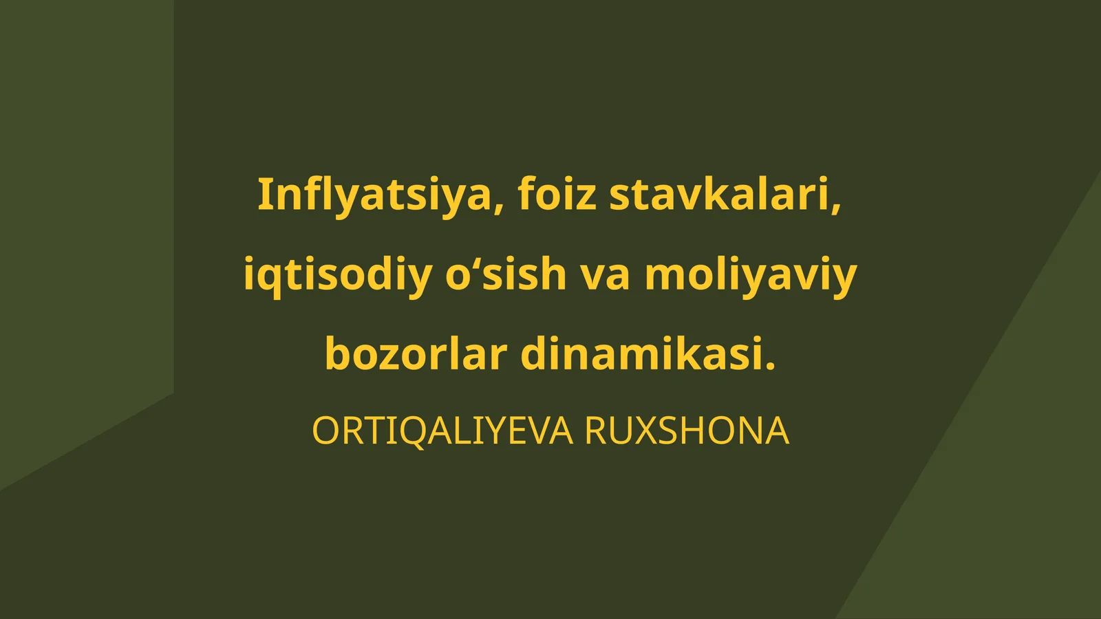 Inflyatsiya, foiz stavkalari, iqtisodiy oʻsish va moliyaviy bozorlar dinamikasi