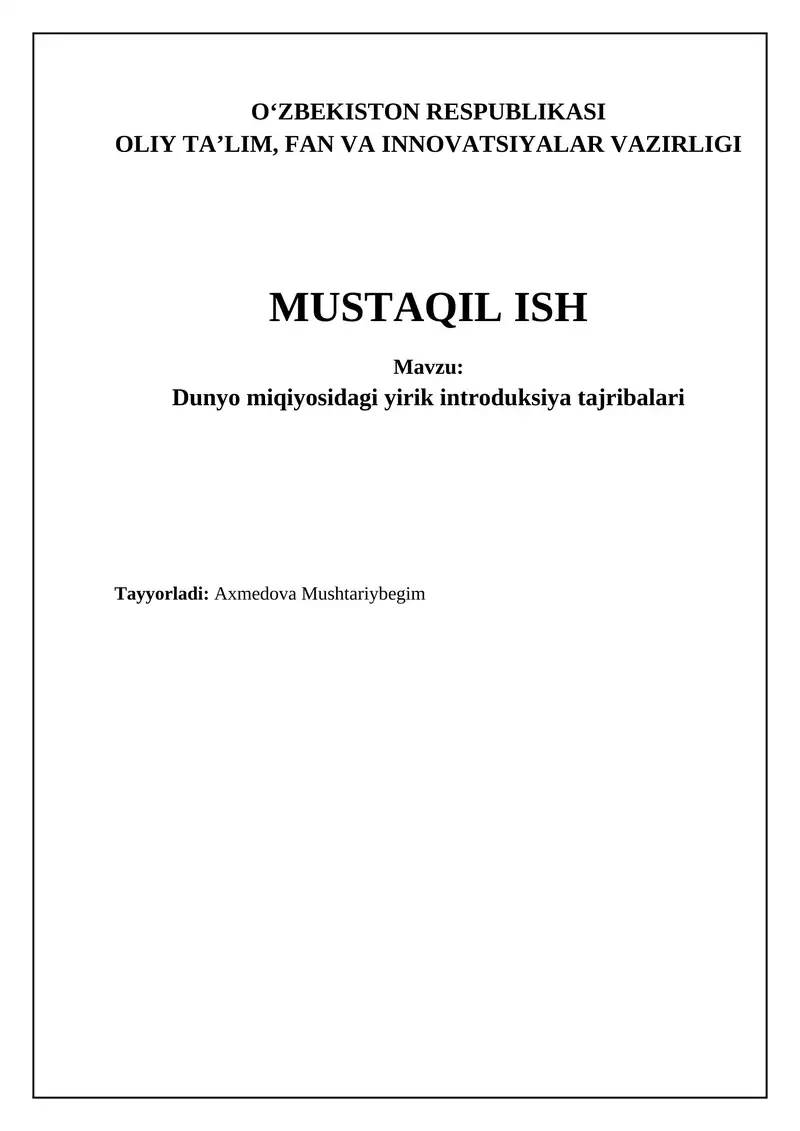 Dunyo miqiyosidagi yirik introduksiya tajribalari