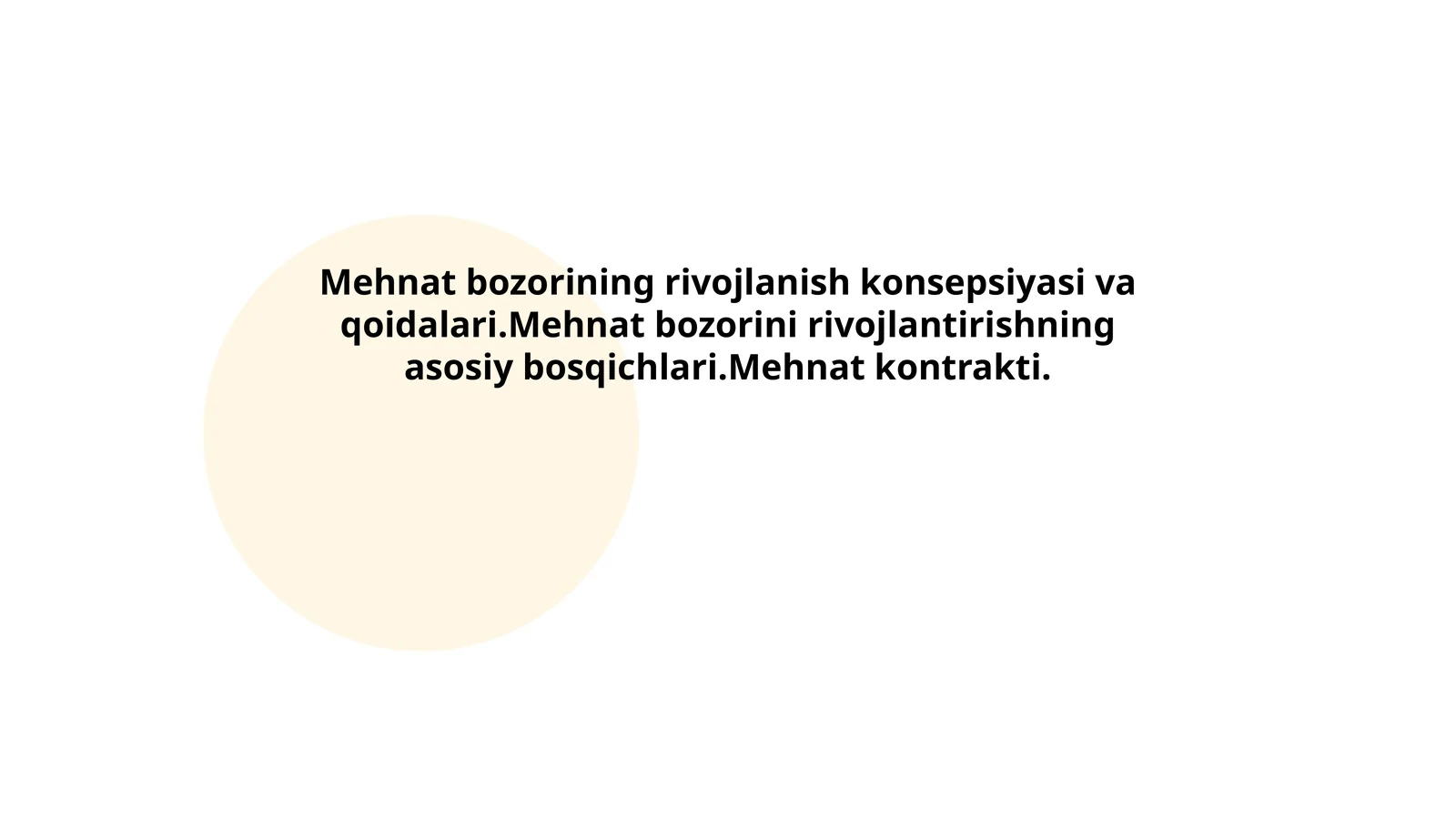 Mehnat bozori rivojlanish konsepsiyasi va qoidalari