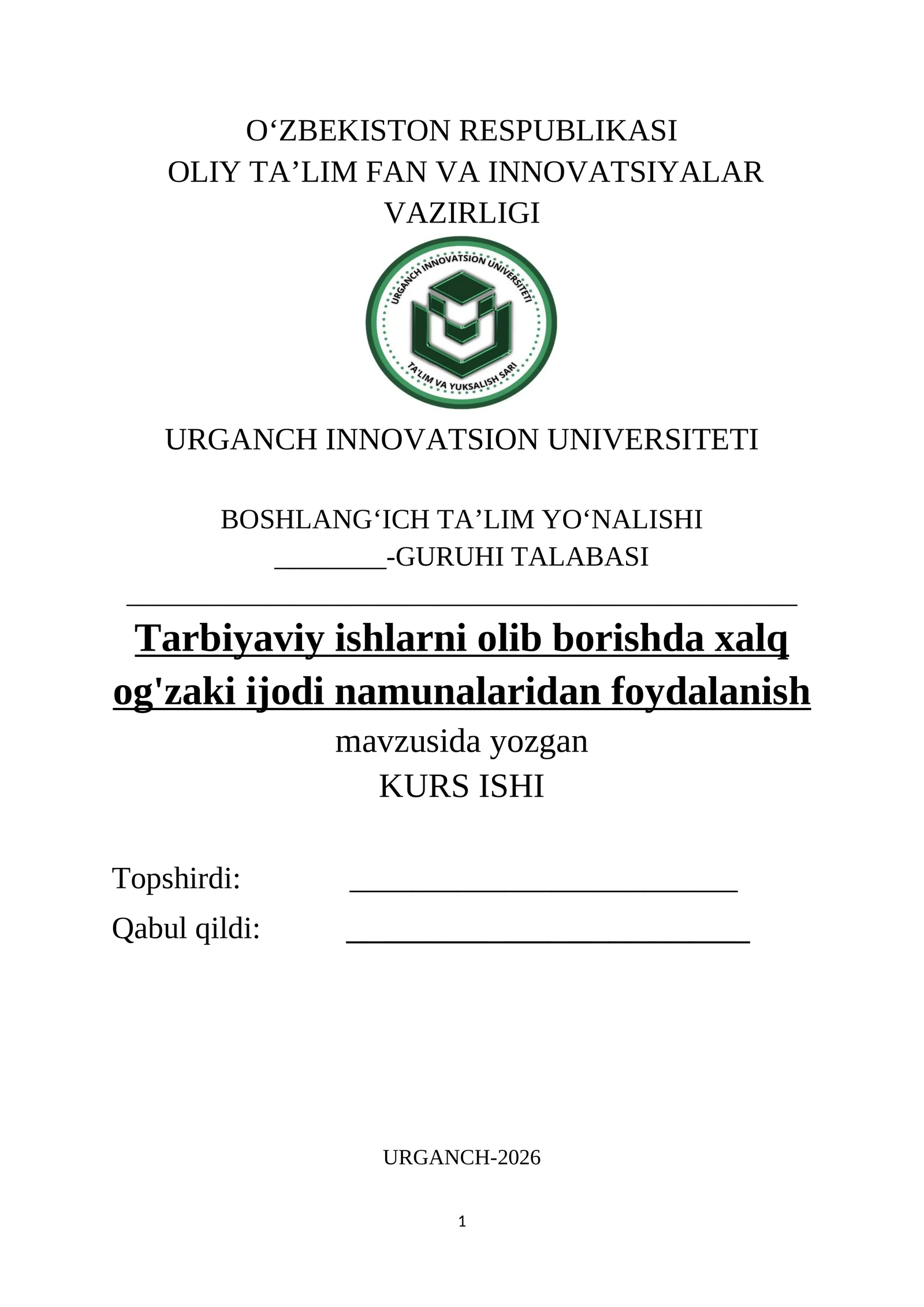 Tarbiyaviy ishlarni olib borishda xalq og'zaki ijodi namunalaridan foydalanish