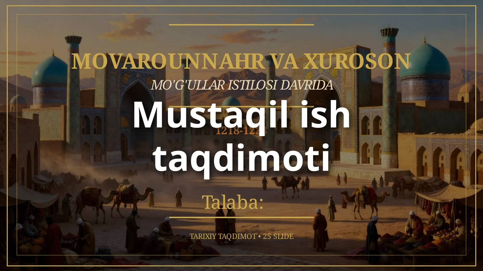 MOVAROUNNAHR VA XUROSON