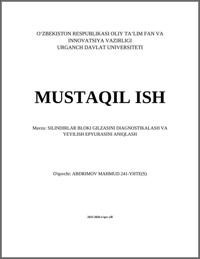SILINDIRLAR BLOKI GILZASINI DIAGNOSTIKALASH VA YEYILISH EPYURASINI ANIQLASH