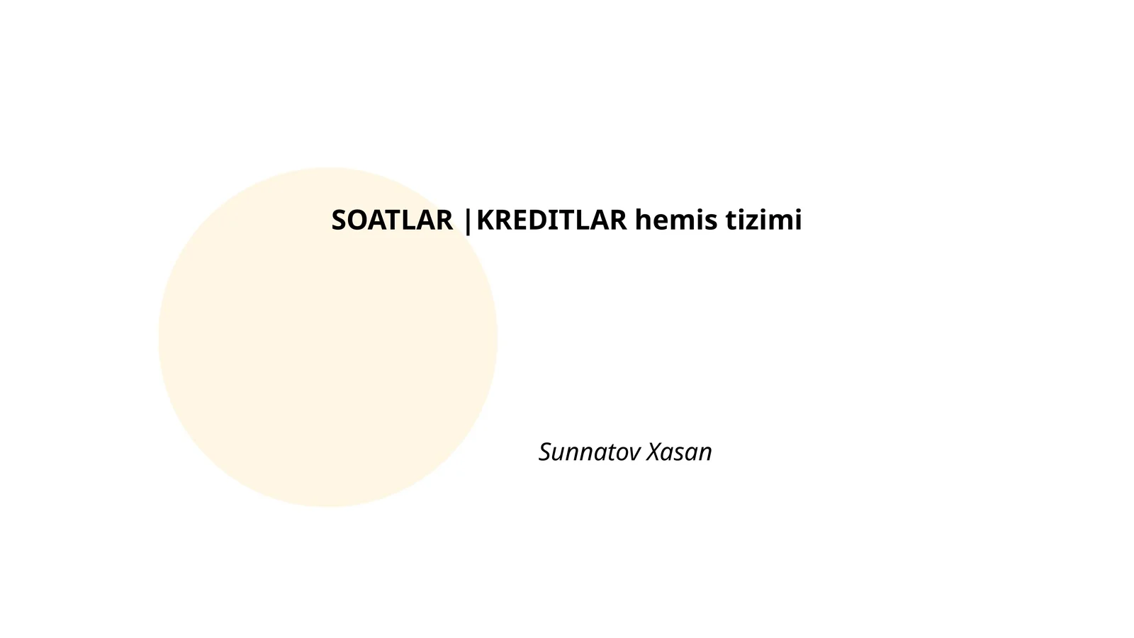 SOATLAR |KREDITLAR hemis tizimi