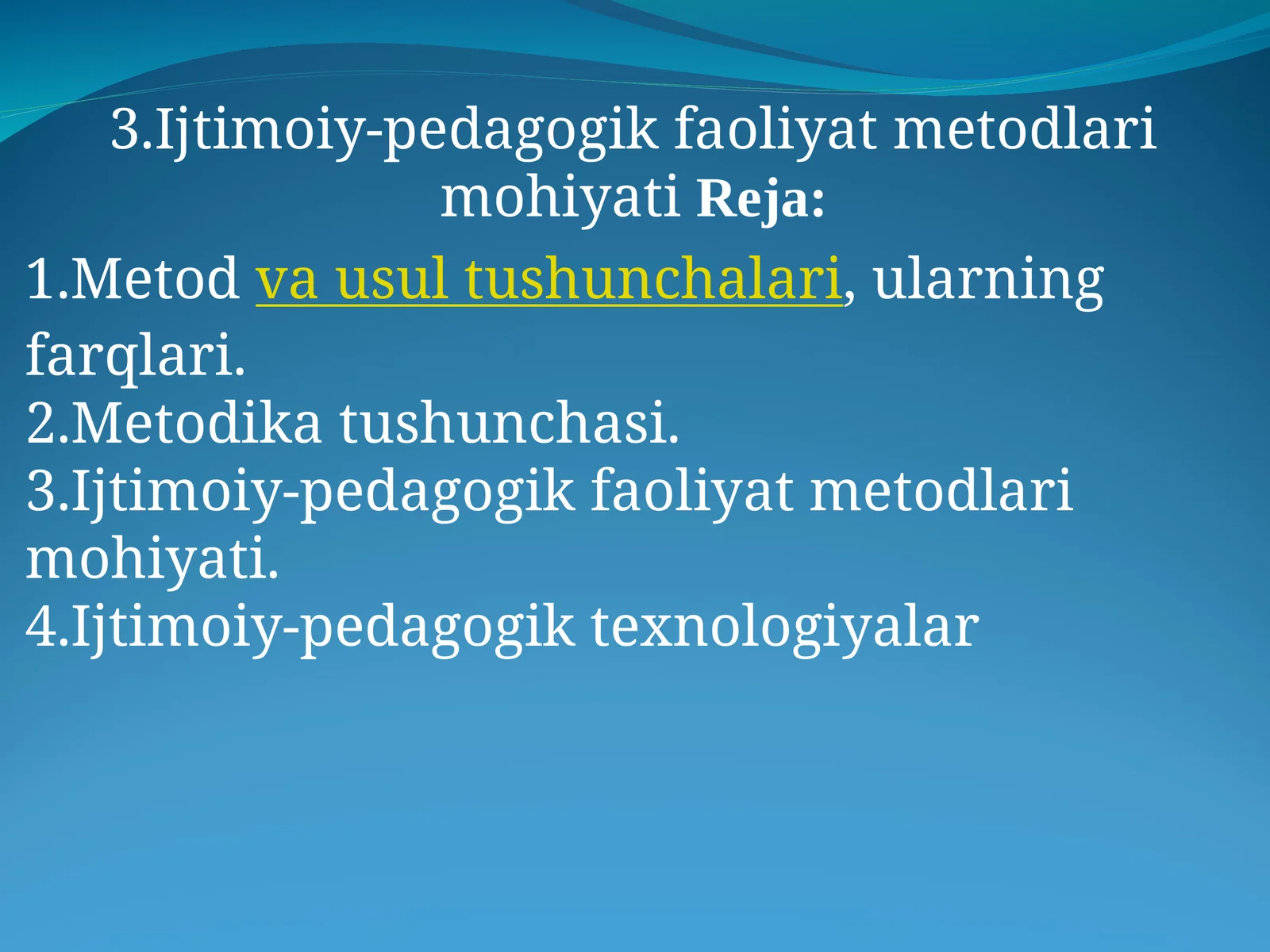 Ijtimoiy-pedagogik faoliyat metodlari mohiyati