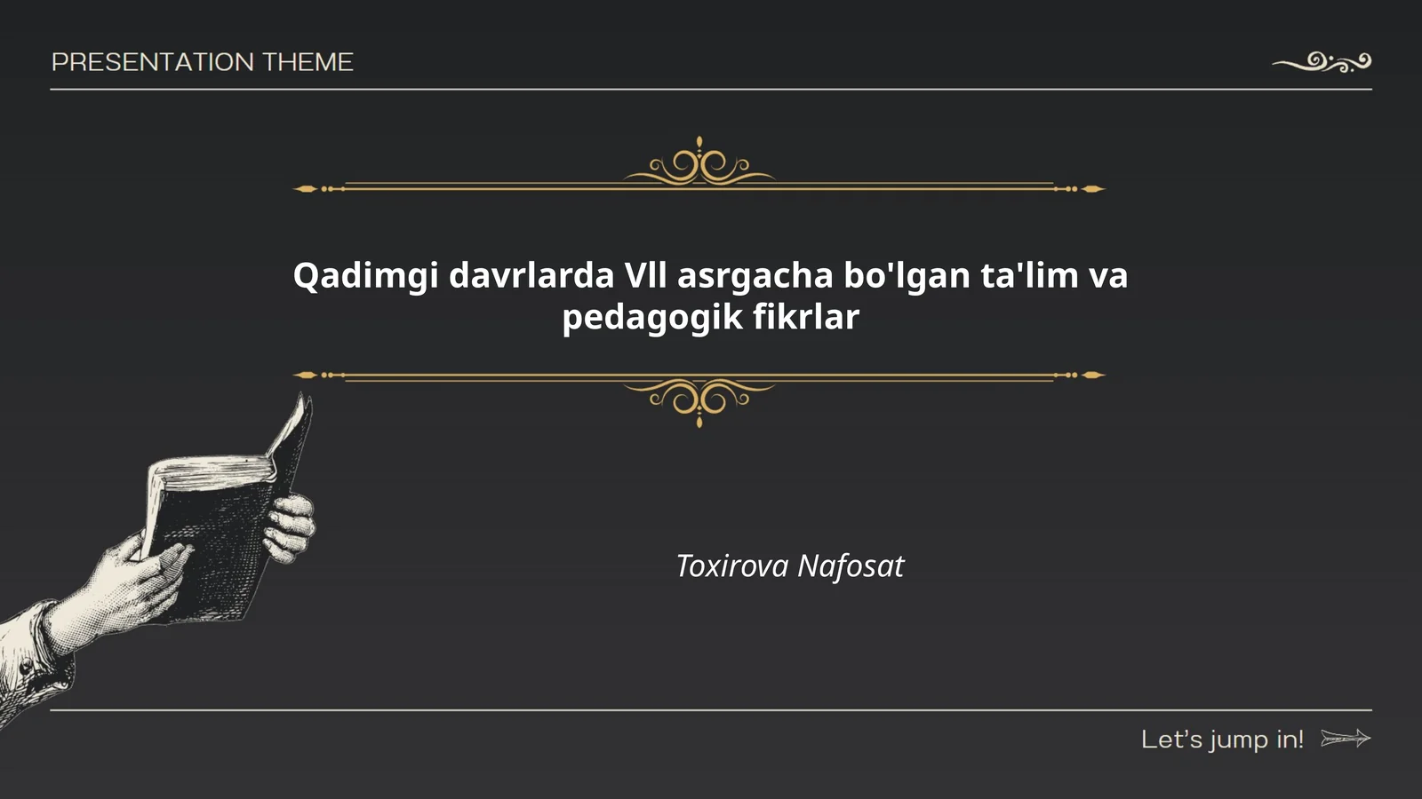 Qadimgi davrlarda Vll asrgacha bo'lgan ta'lim va pedagogik fikrlar