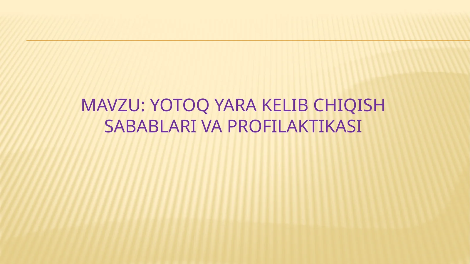 Yotoqyara kelib chiqish sabablari va profilaktikasi