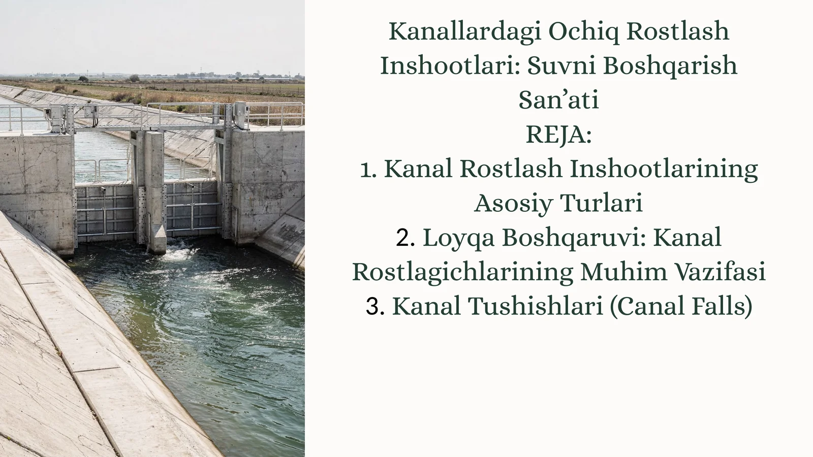 Kanallardagi Ochiq Rostlash Inshootlari: SuvniBoshqarishSan’ati