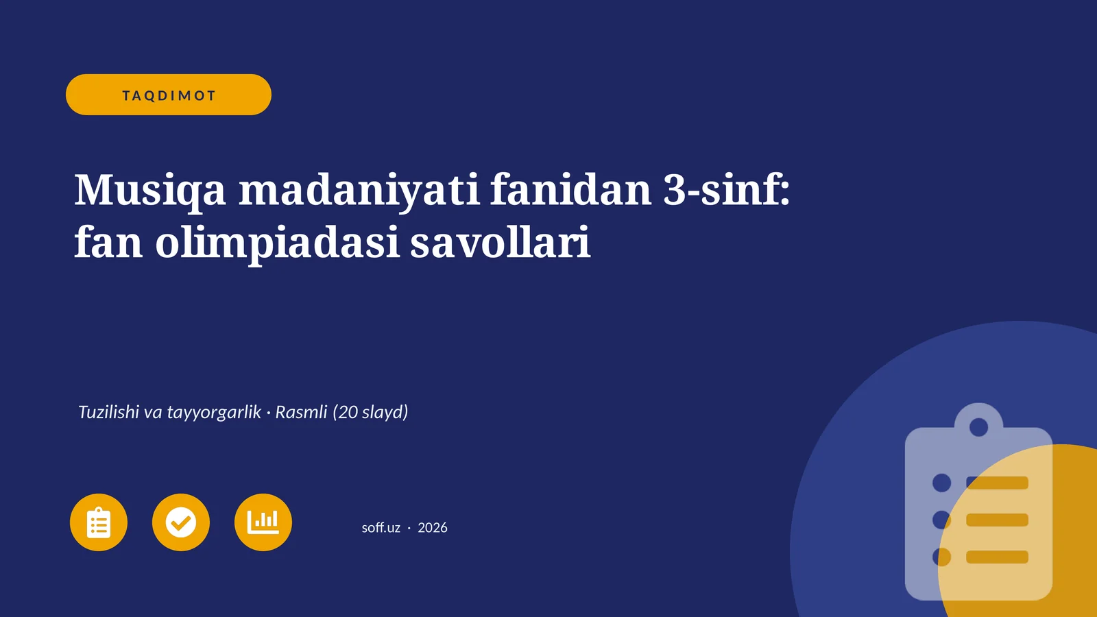 Musiqa madaniyati fanidan 3-sinf: fan olimpiadasi savollari