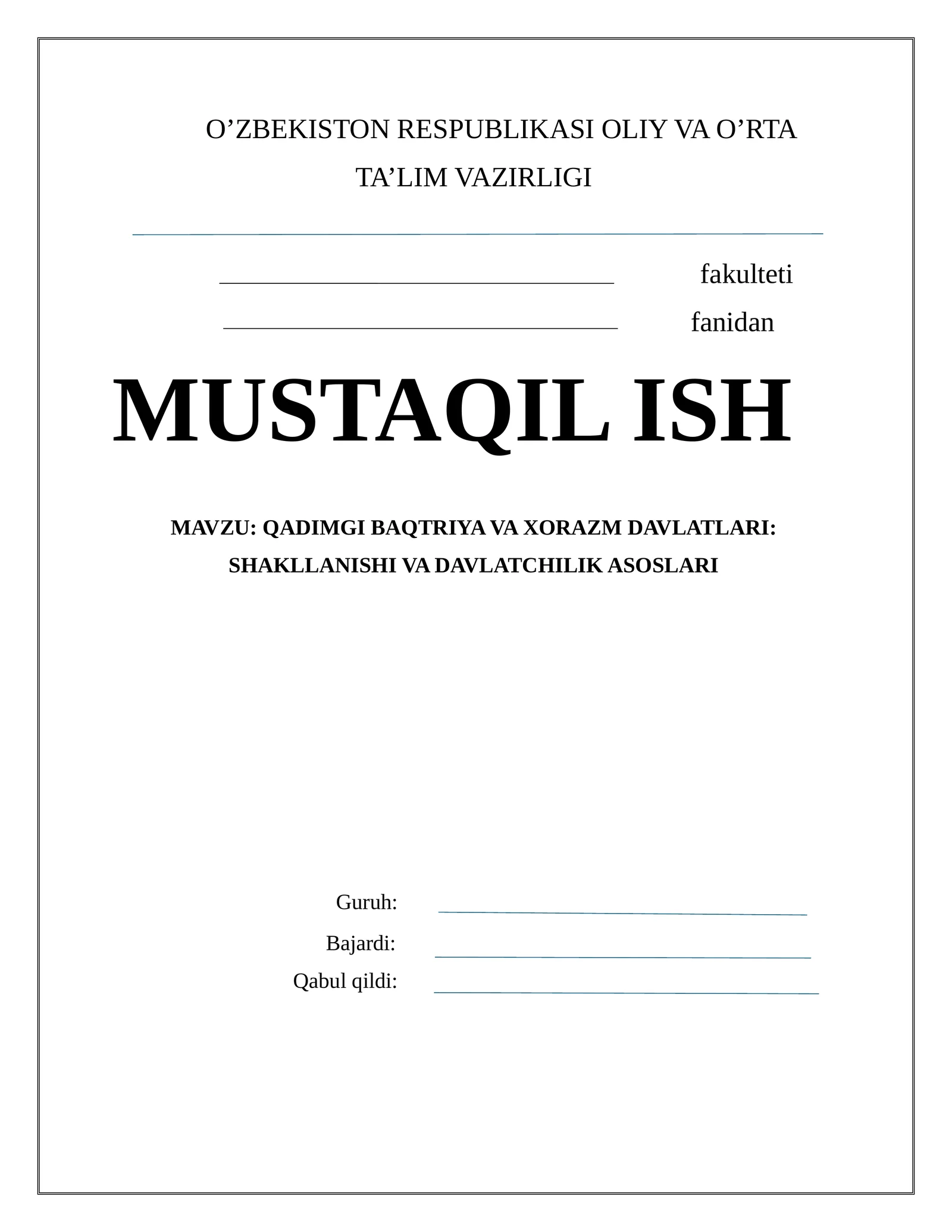 QADIMGI BAQTRIYA VA XORAZM DAVLATLARI: SHAKLLANISHI VA DAVLATCHILIK ASOSLARI