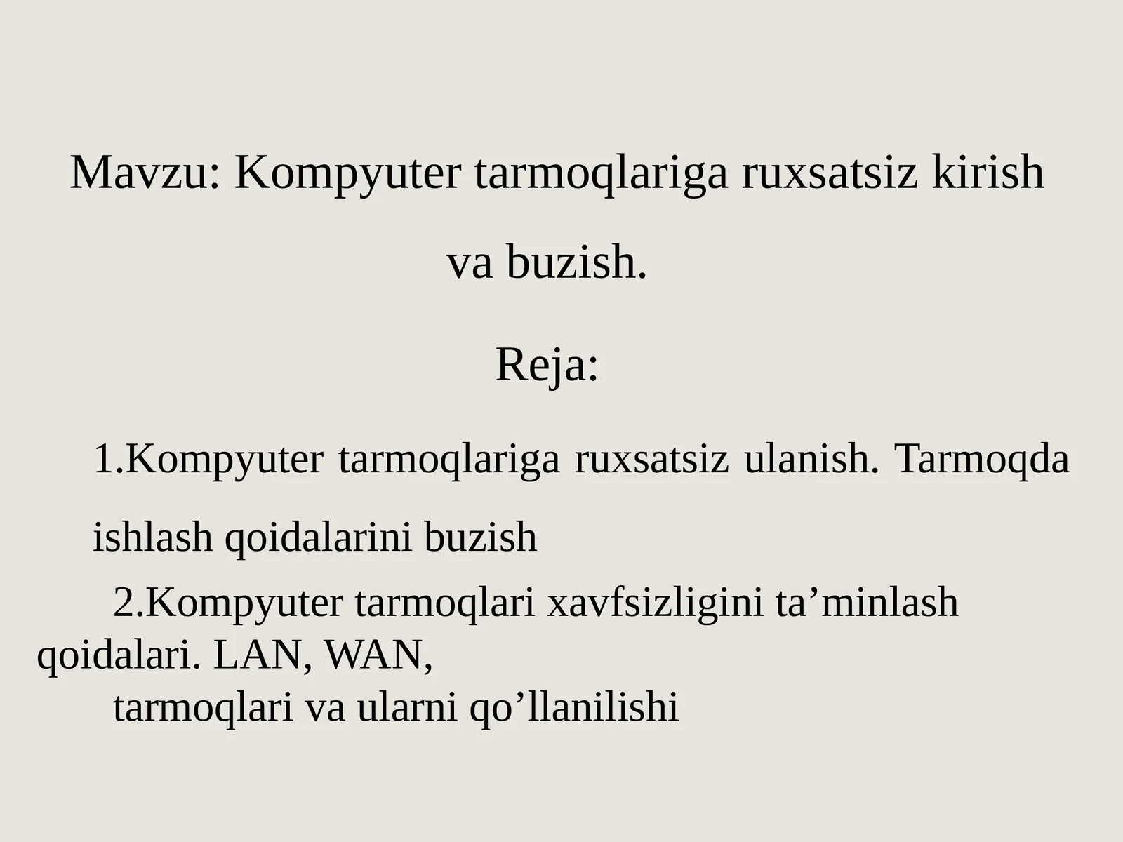 Kompyuter tarmoqlariga ruxsatsiz kirish va buzish