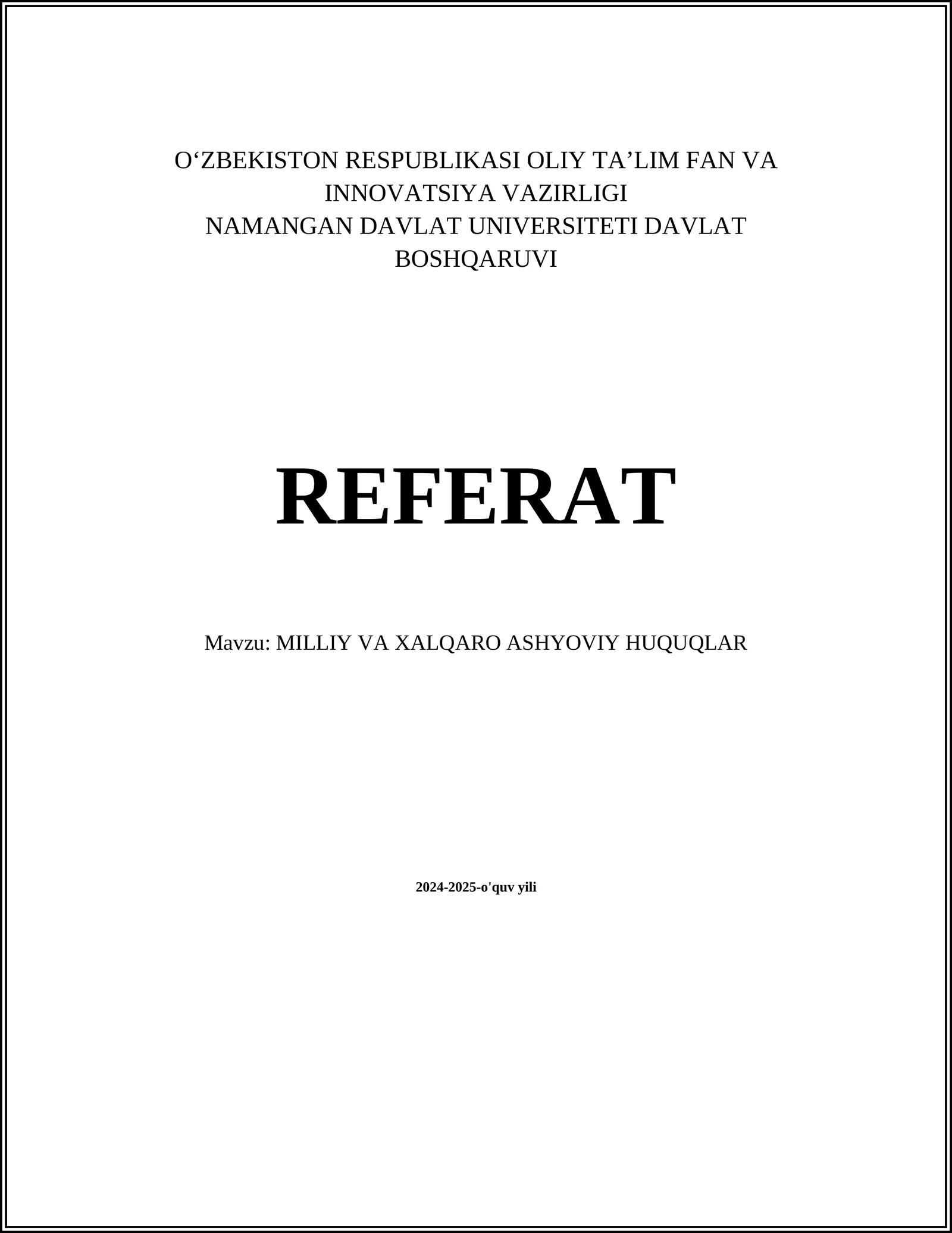 MILLIY VA XALQARO ASHYOVIY HUQUQLAR