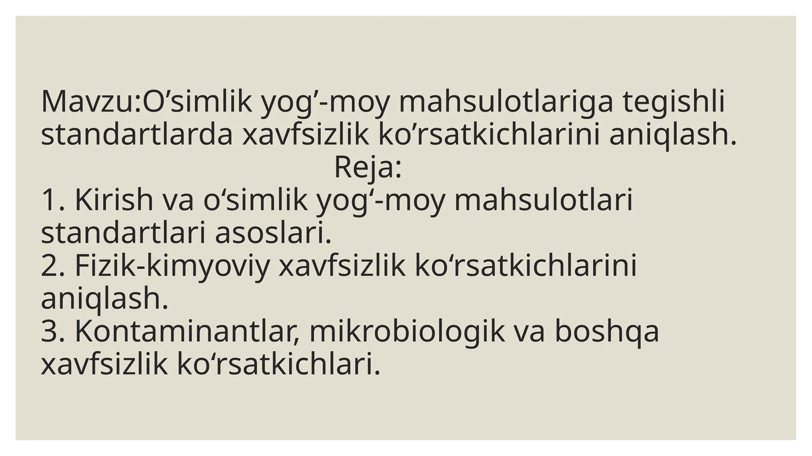 O'simliklar yo'g'-moy mahsulotlariga tegishli standartlarda xavfsizlik ko‘rsatkichlarini aniqlash