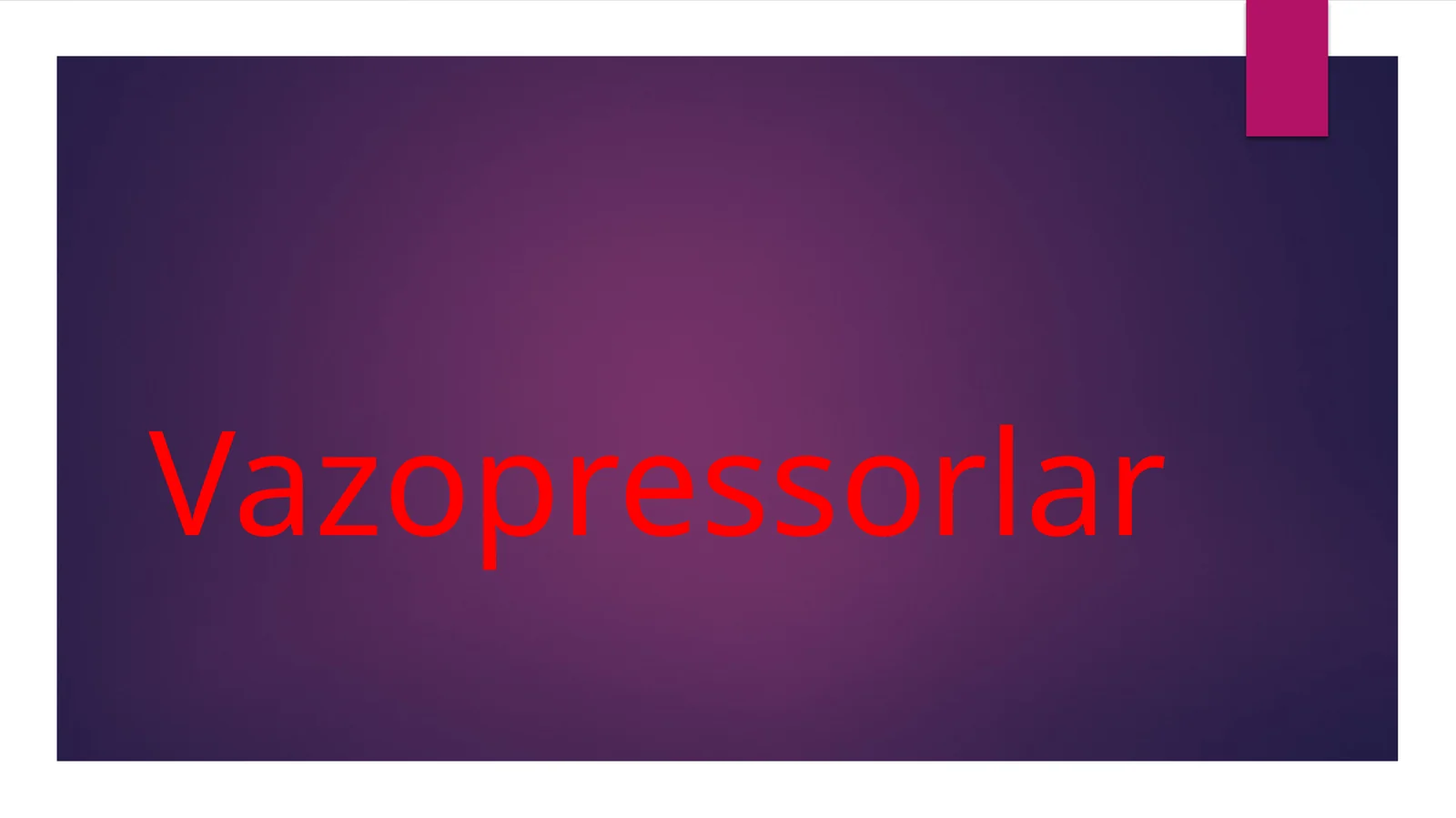 Vazopressorlar
