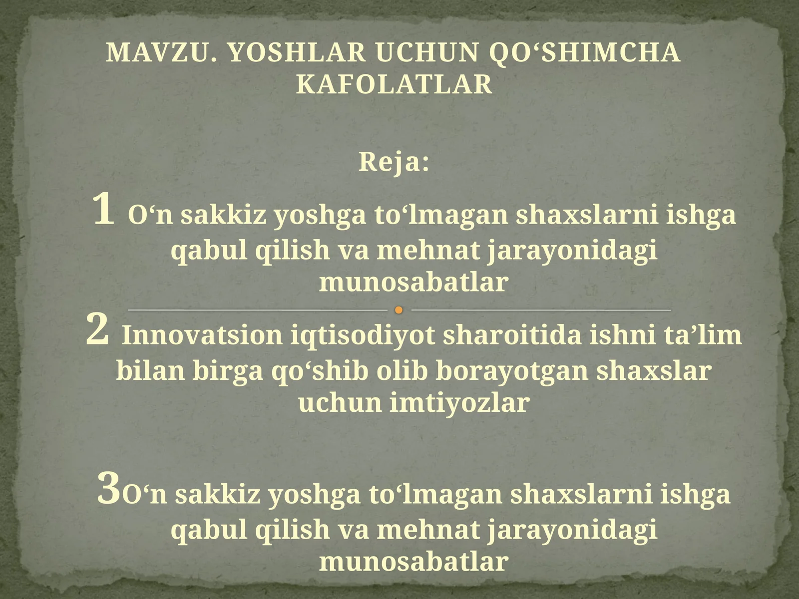 YOSHLAR UCHUN QO‘SHIMCHA KAFOLATLAR