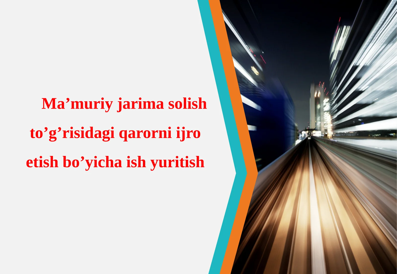 Ma’muriy jarima solish to’g’risidagi qarorni ijro etish bo’yicha ish yuritish