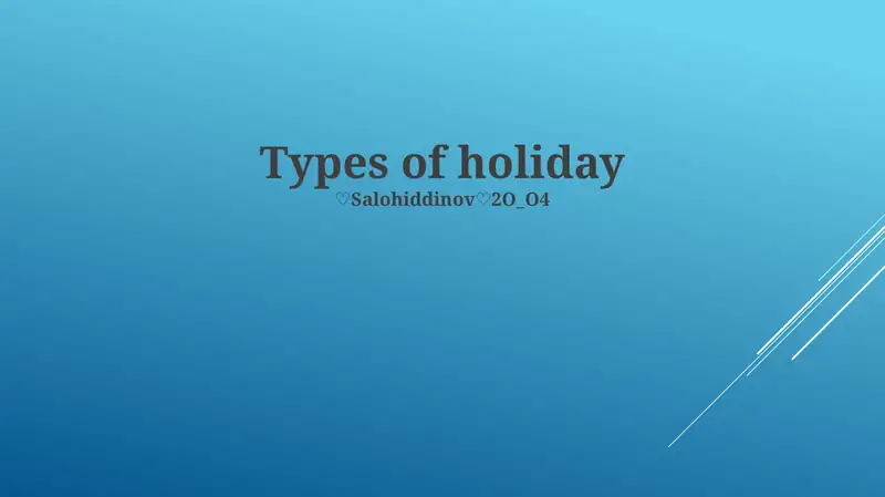 Types of holiday
