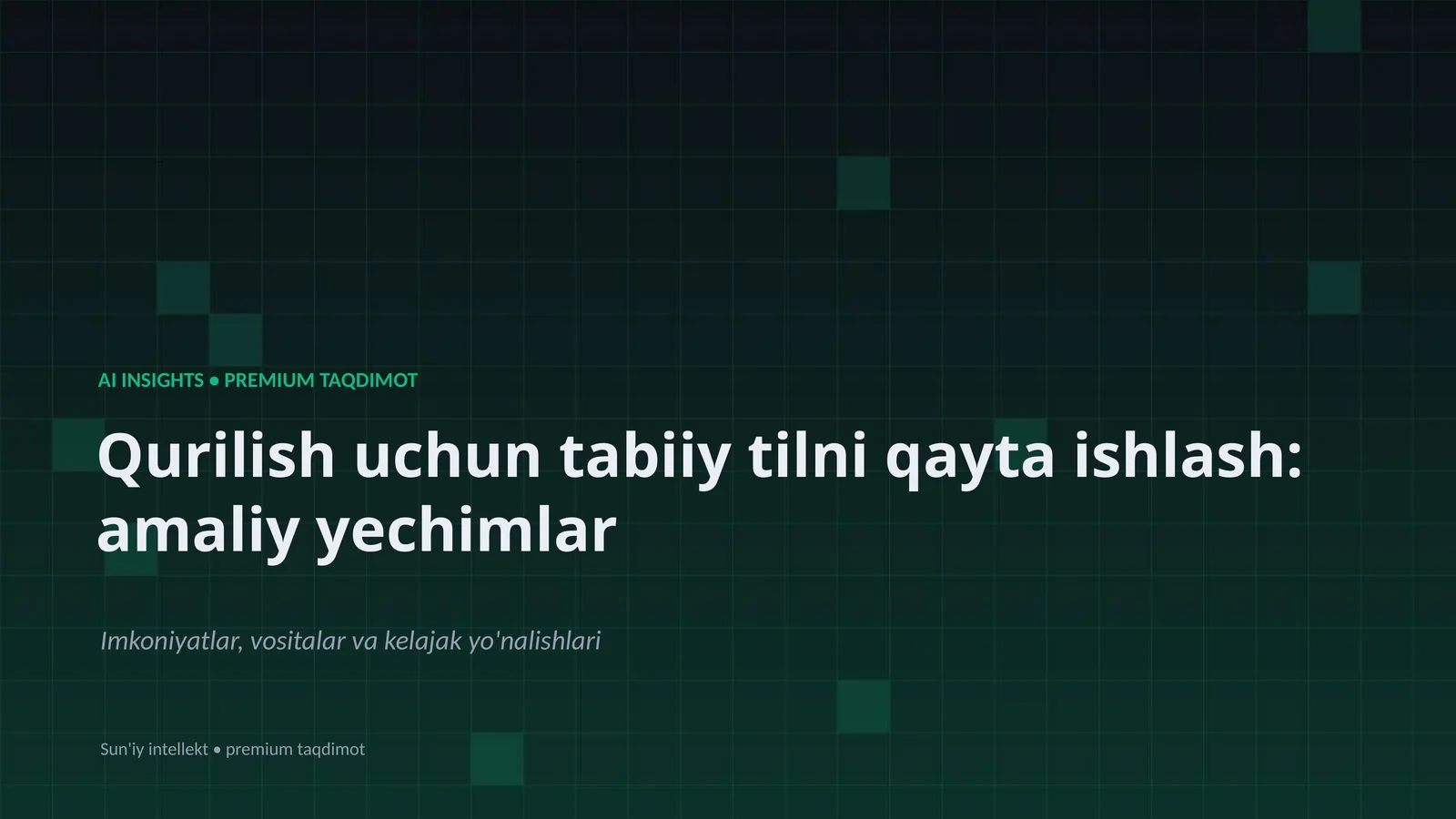 AI INSIGHTS • PREMIUM TAQDIMOT