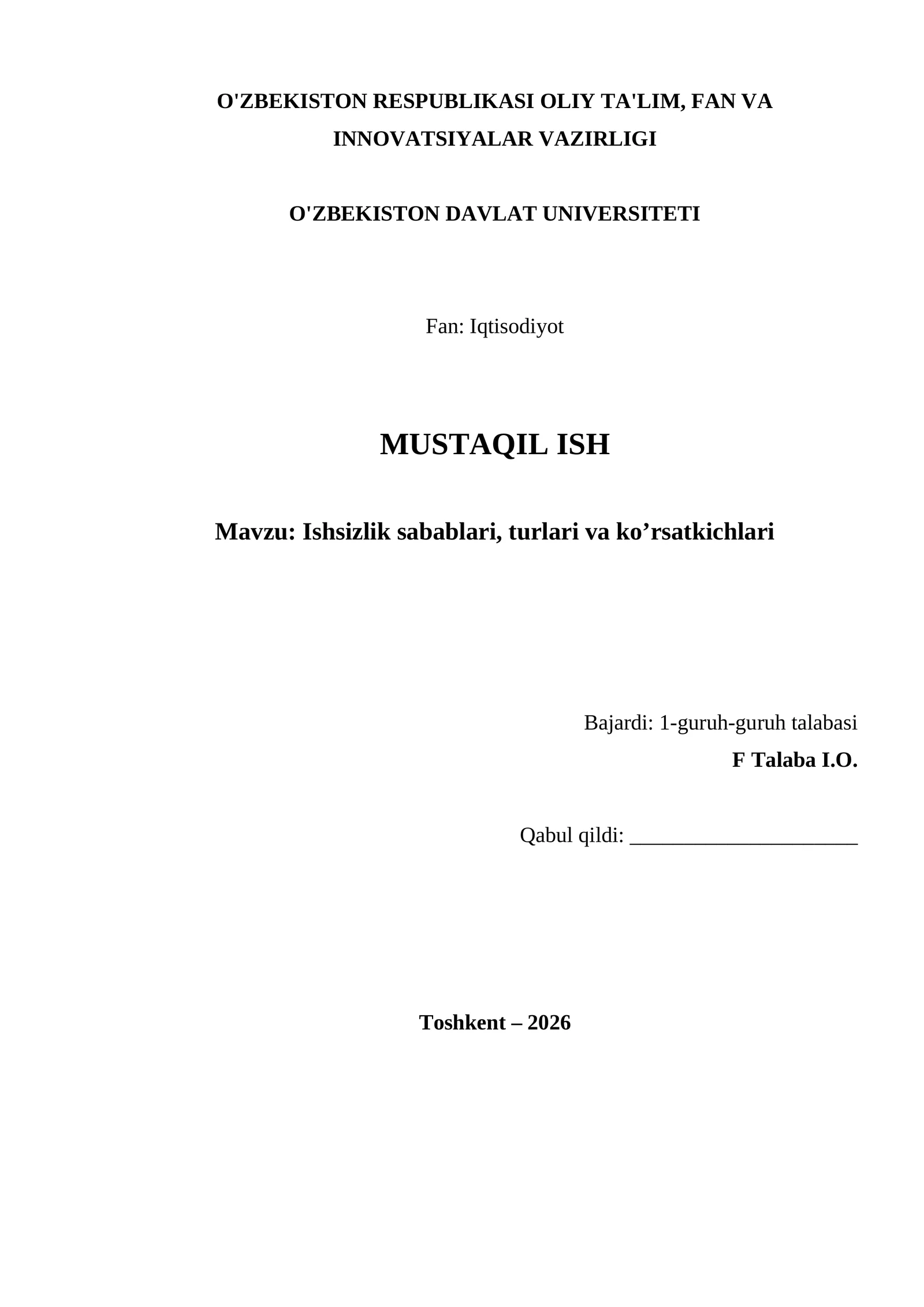Ishsizlik sabablari, turlari va ko’rsatkichlari