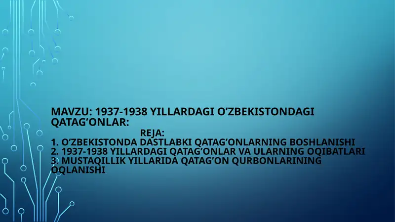 1937-1938 yillardagi o’zbekistonDAGI qatag’onLAR