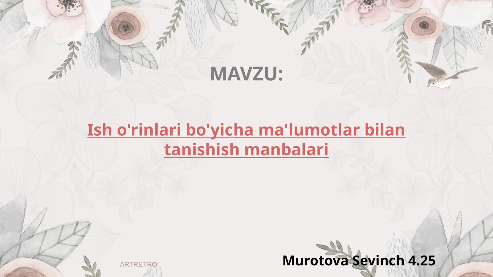 Ish o'rinlari bo'yicha ma'lumotlar bilan tanishish manbalari