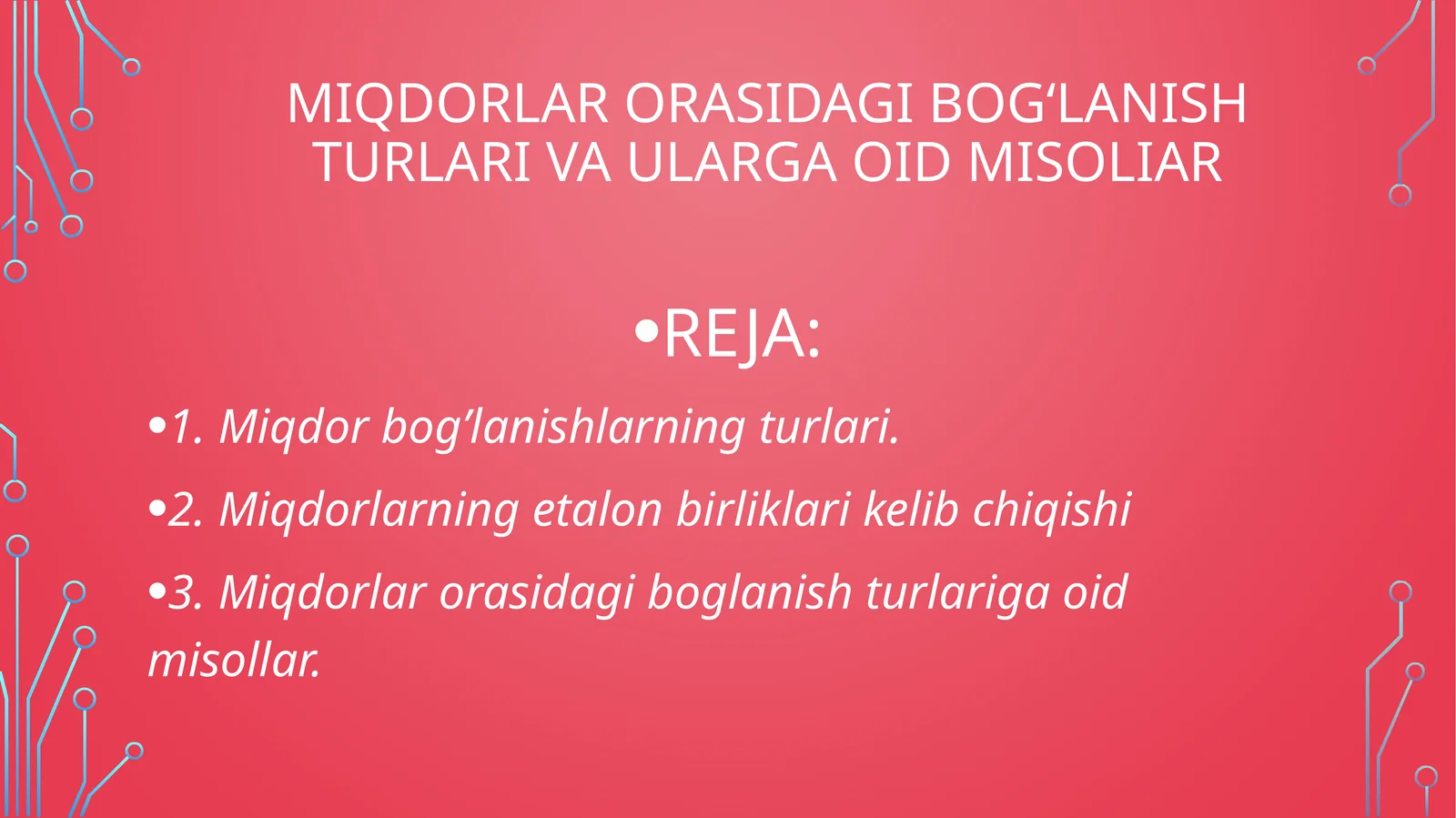 Miqdorlarorasi dagi bog‘lanish turlari va ularga oid misollar