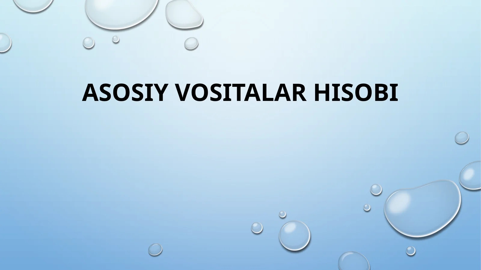 Asosiy vositalar hisobi