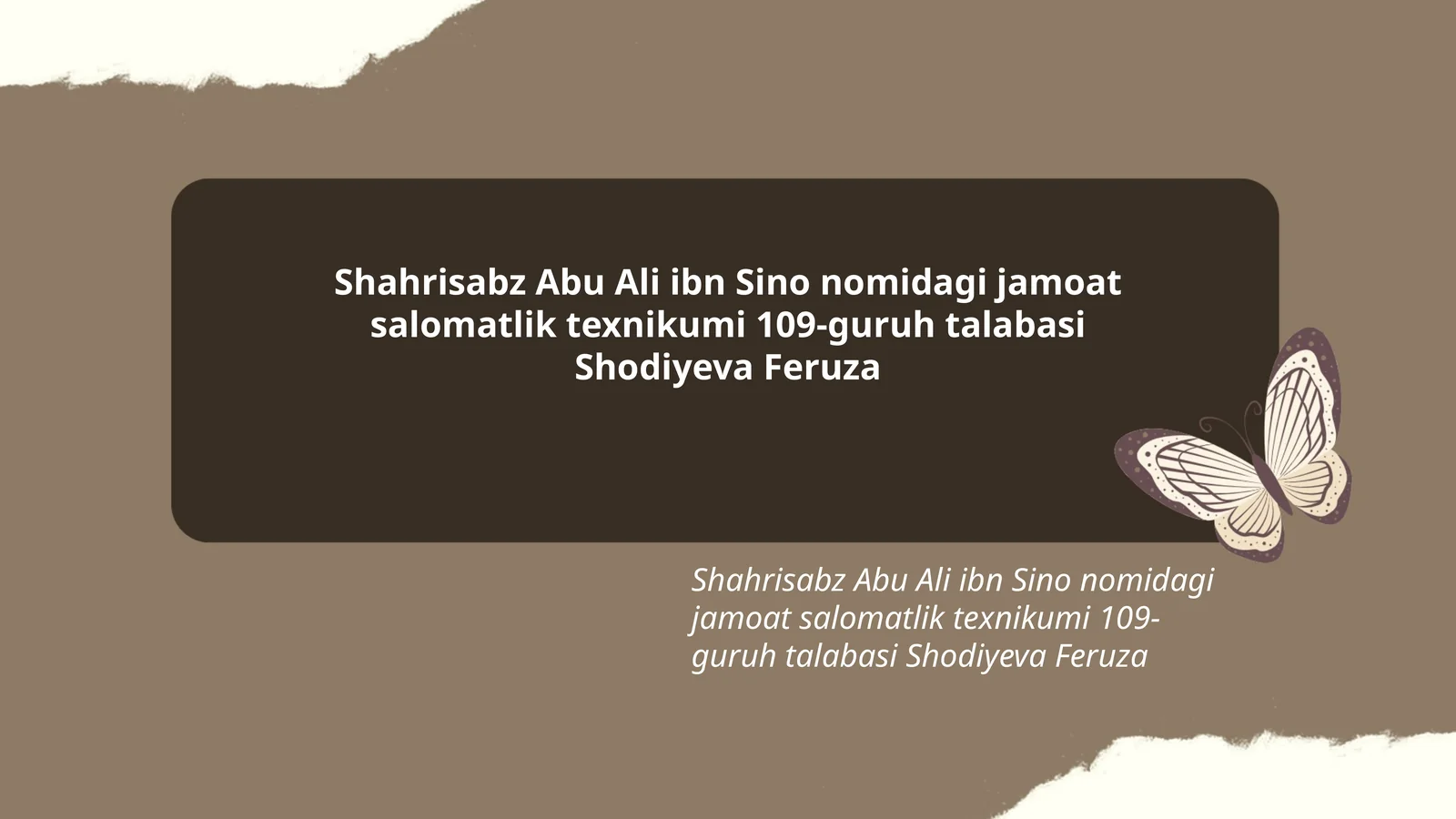 Shahrisabz Abu Ali ibn Sino nomidagi jamoat salomatlik texnikumi 109-guruh talabasi Shodiyeva Feruza