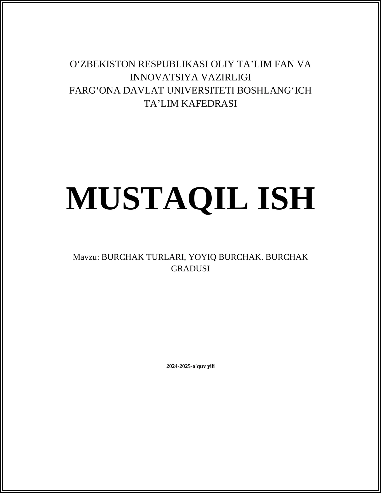 BURCHAK TURLARI, YOYIQ BURCHAK. BURCHAK GRADUSI