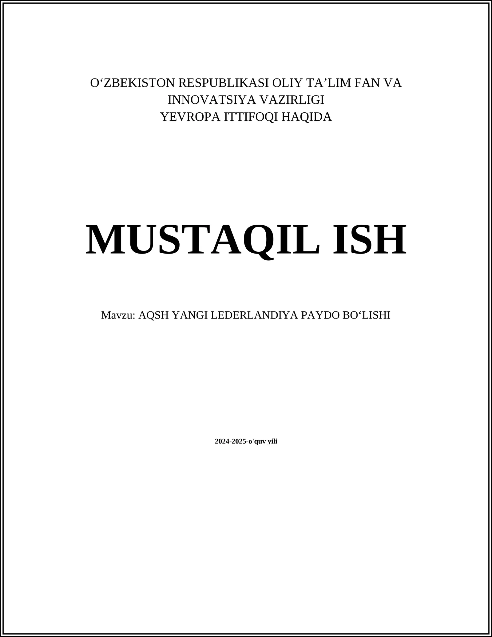 AQSH YANGI LEDERLANDIYA PAYDO BOʻLISHI