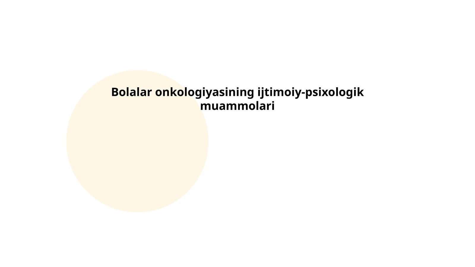 Bolalar onkologiyasining ijtimoiy-psixologik muammolari