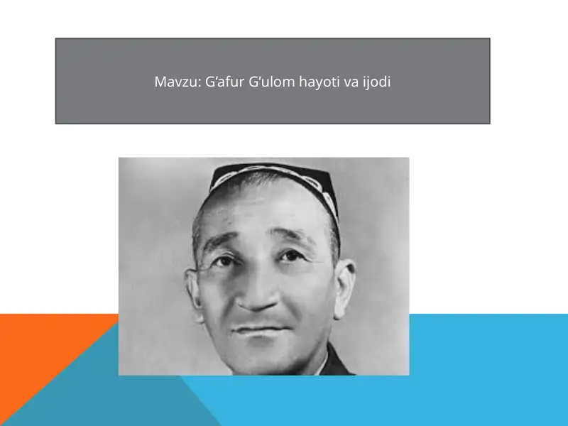 G’afur G’ulom hayoti va ijodi