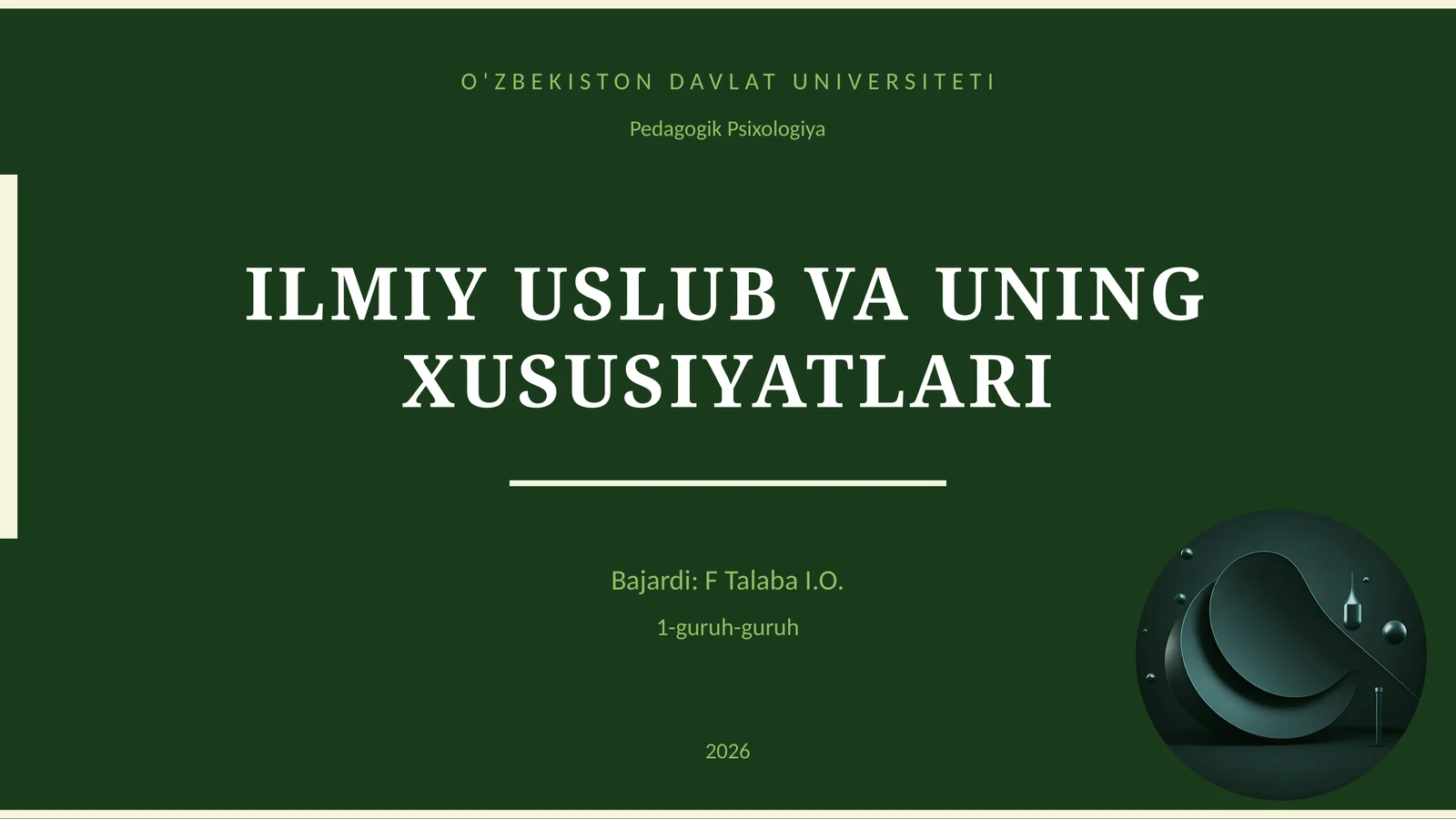 ILMIY USLUB VA UNING XUSUSIYATLARI