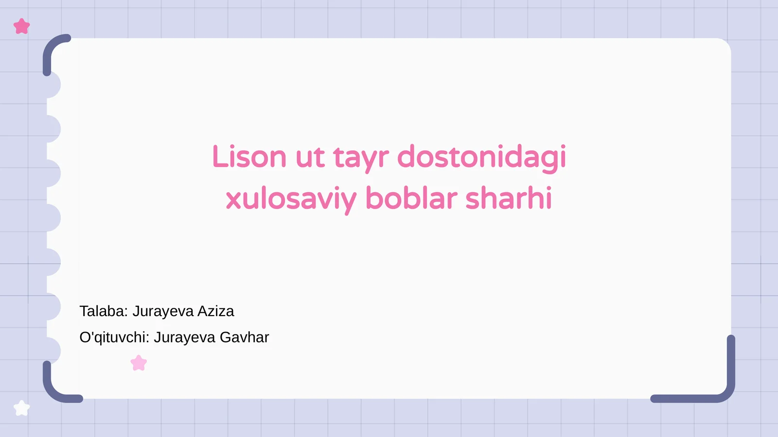 Lison ut tayr dostonidagi xulosaviy boblar sharhi