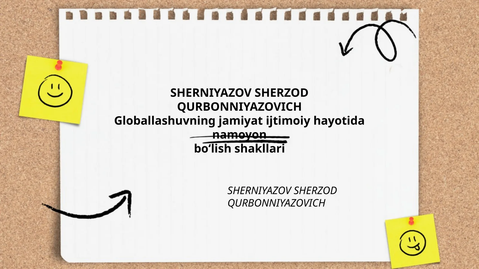 Globallashuvning jamiyat ijtimoiy hayotida namoyon bo‘lish shakllari