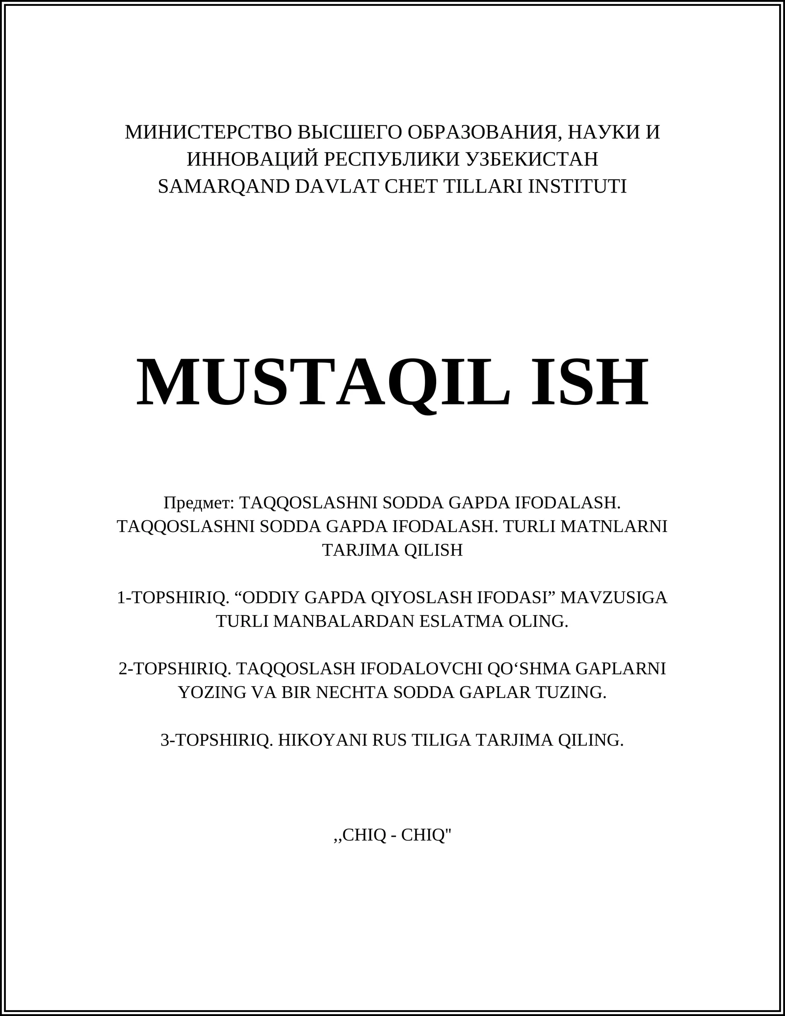 TAQQOSLASHNI SODDA GAPDA IFODALASH. TURLI MATNLARNI TARJIMA QILISH