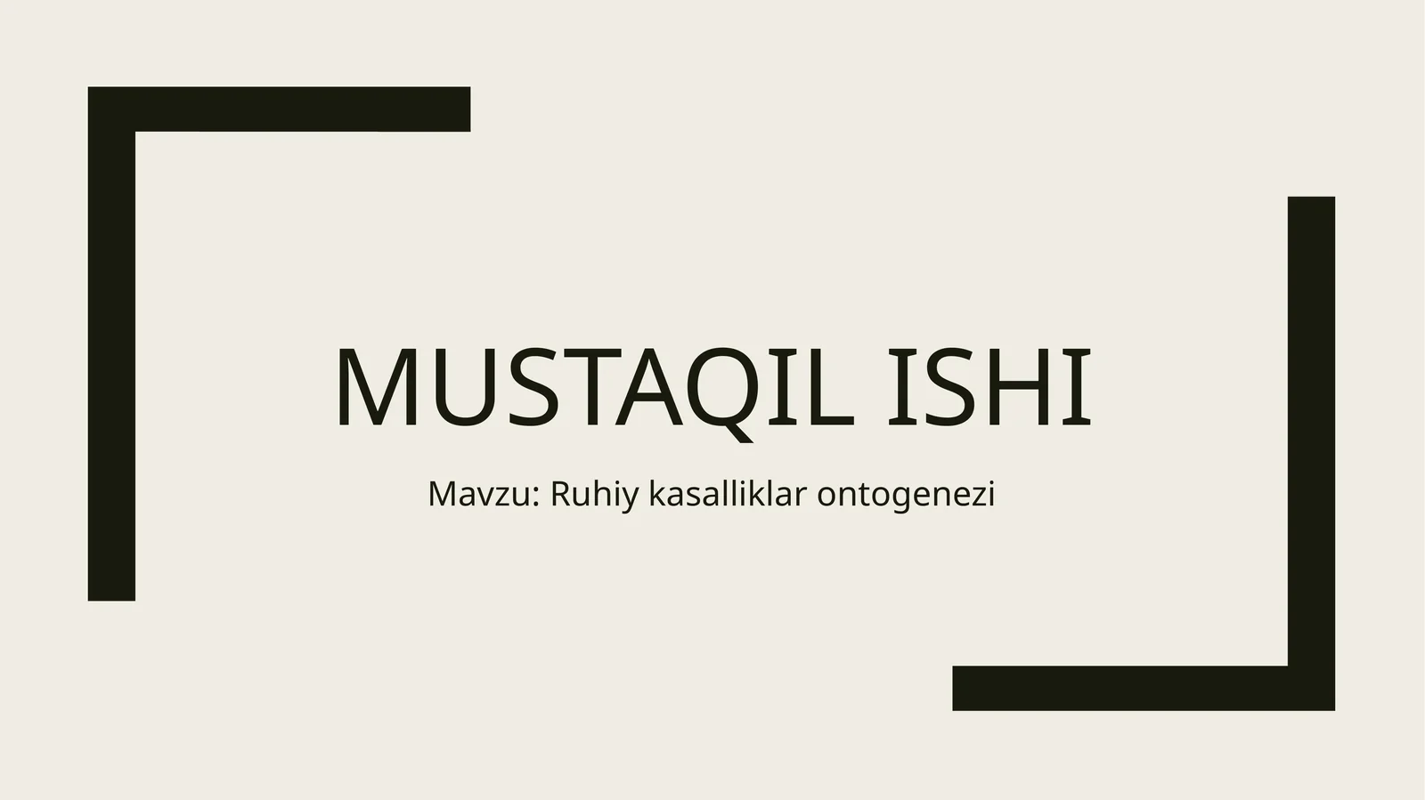 Ruhiy kasalliklar ontogenezi