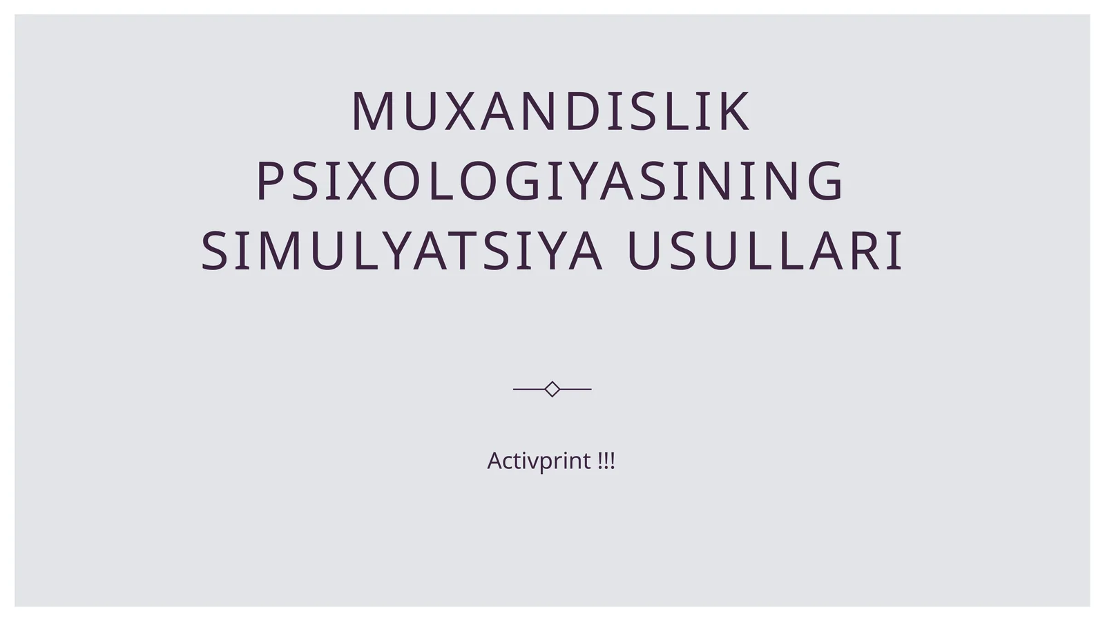Muxandislik psixologiyasining simulyatsiya usullari