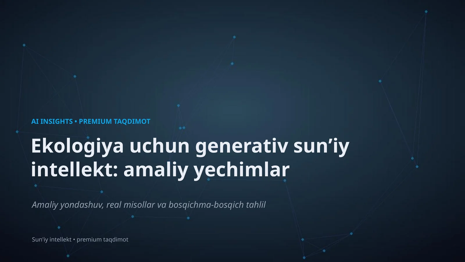 Ekologiya uchun generativ sun'iy intellekt