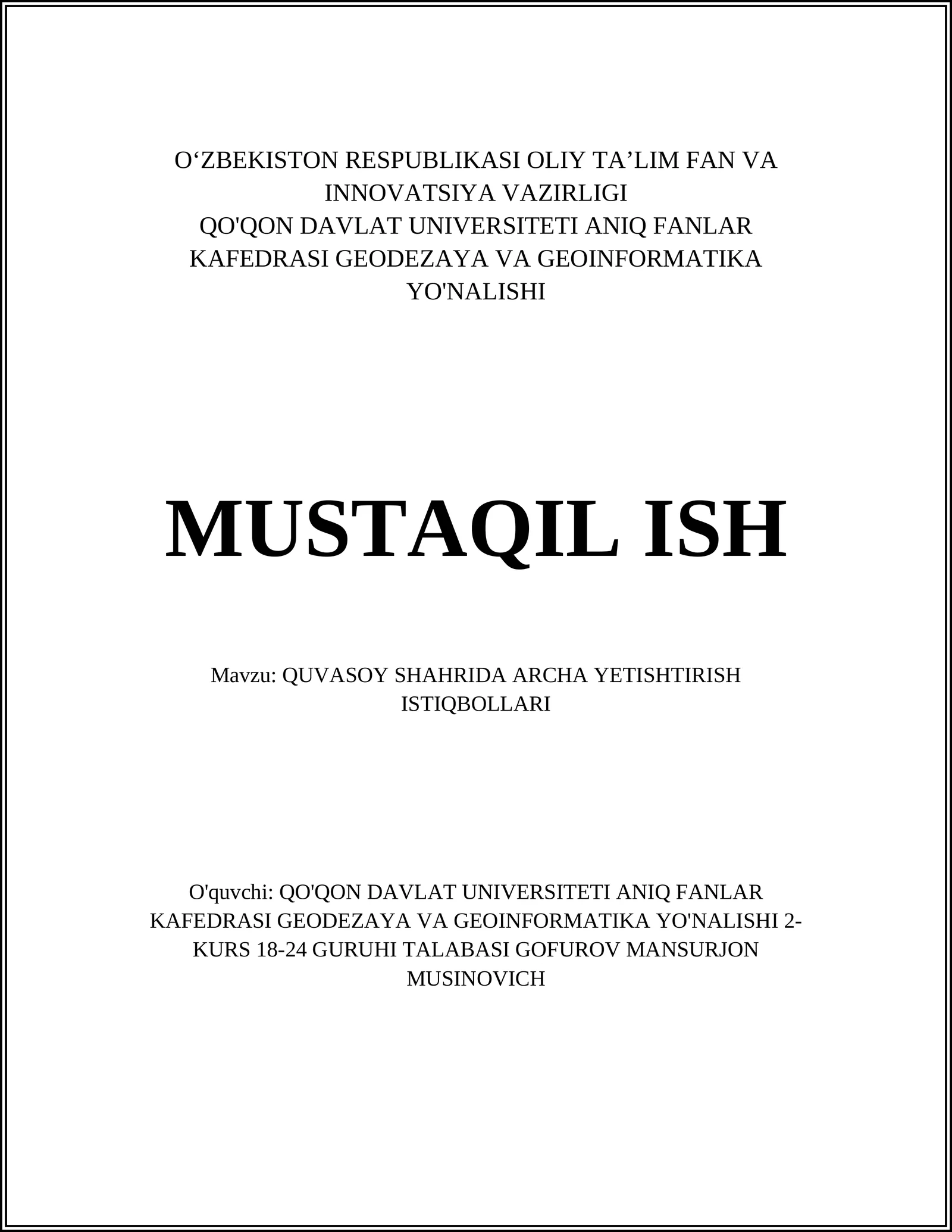 QUVASOY SHAHRIDA ARCHA YETISHTIRISH ISTIQBOLLARI